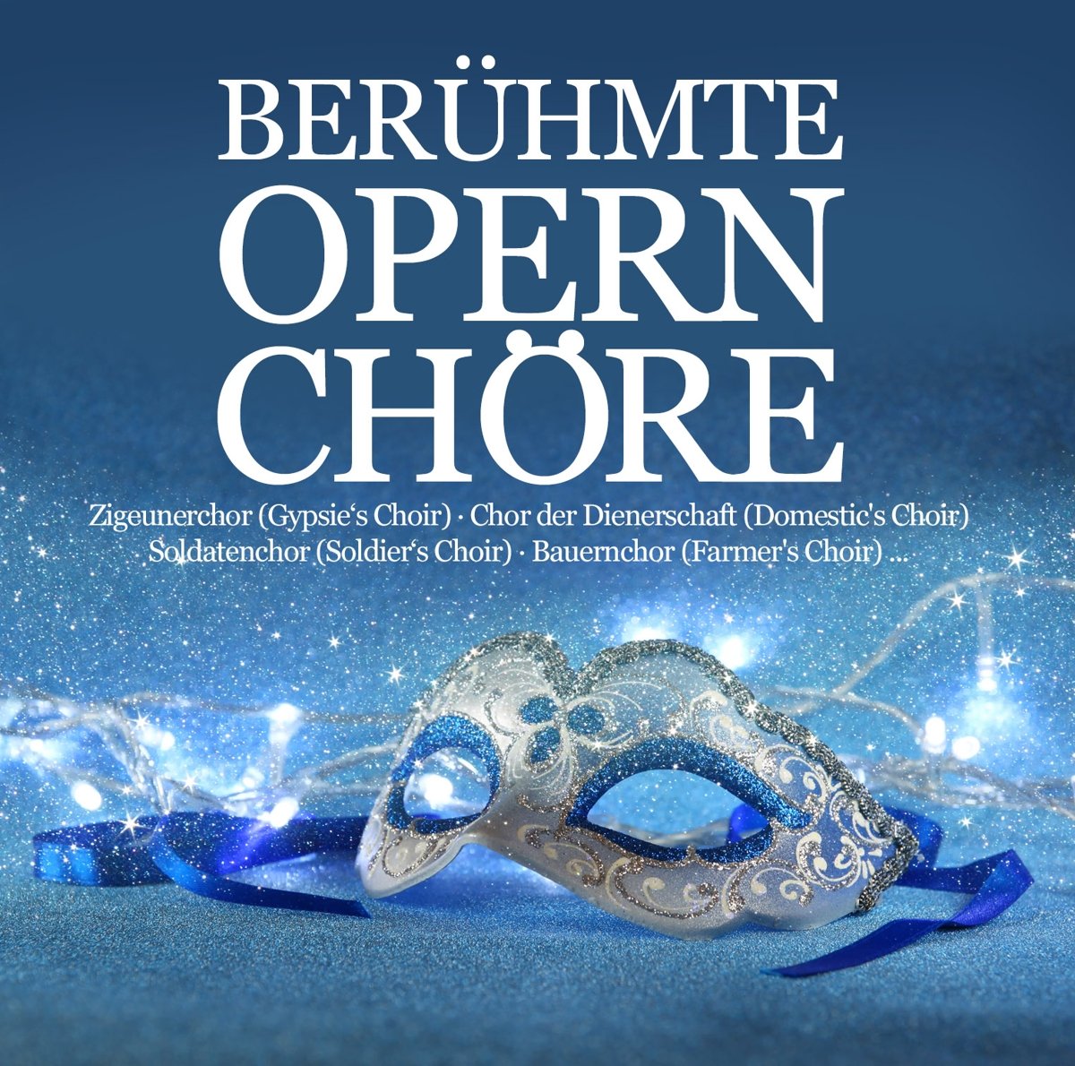 Berühmte Opernchöre