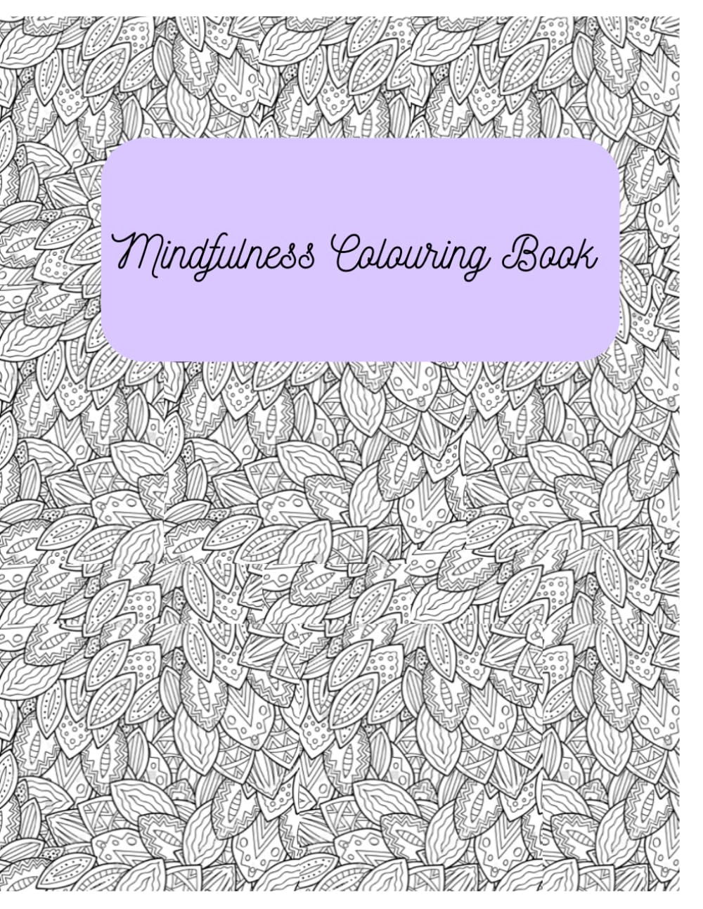 Mindfulness Colouring Book