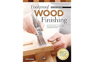 Foolproof Wood Finishing, Revised Edition: Learn the Art of Refinishing Wood Projects