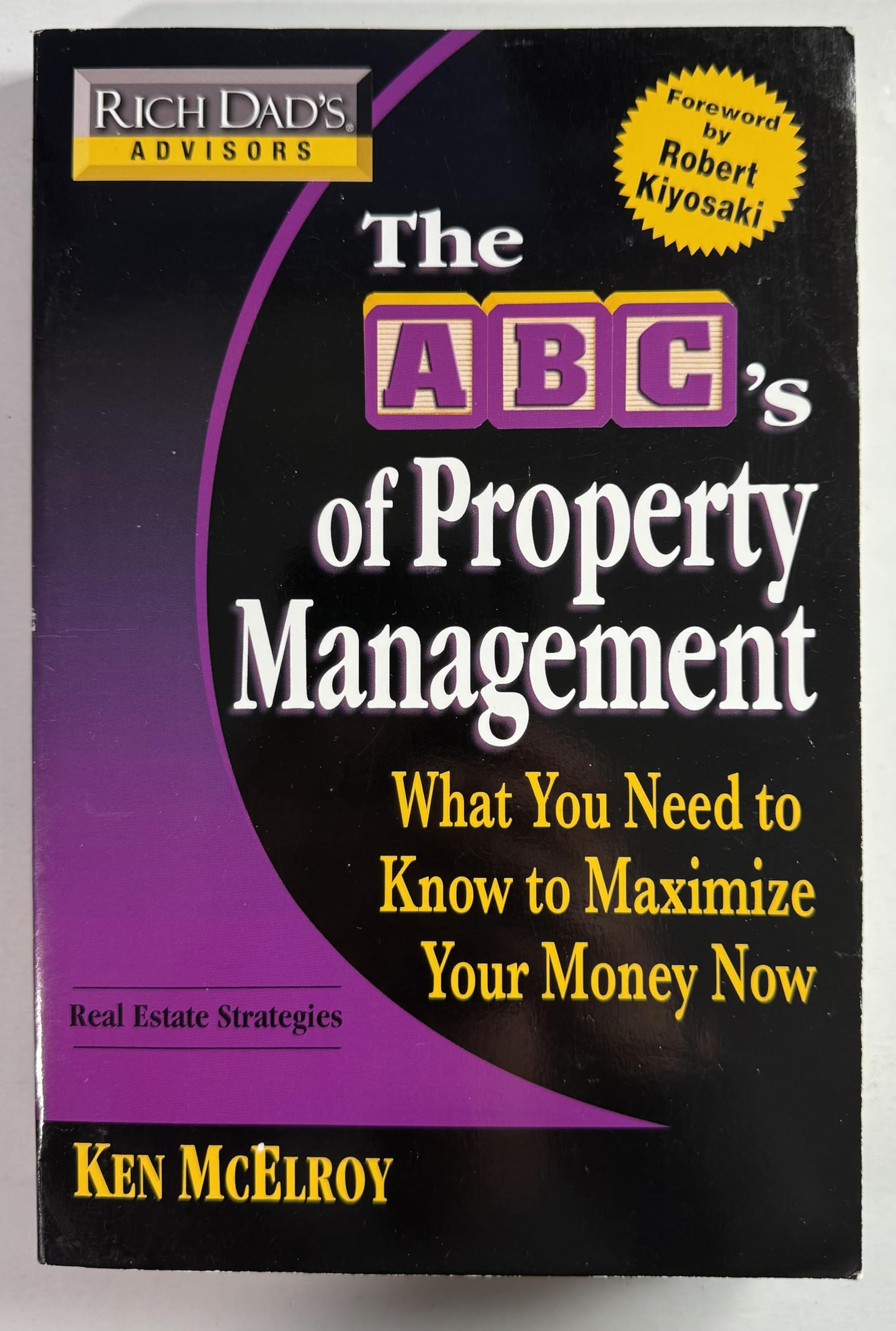 Rich Dad's Advisors: What You Need to Know to Maximise Your Money