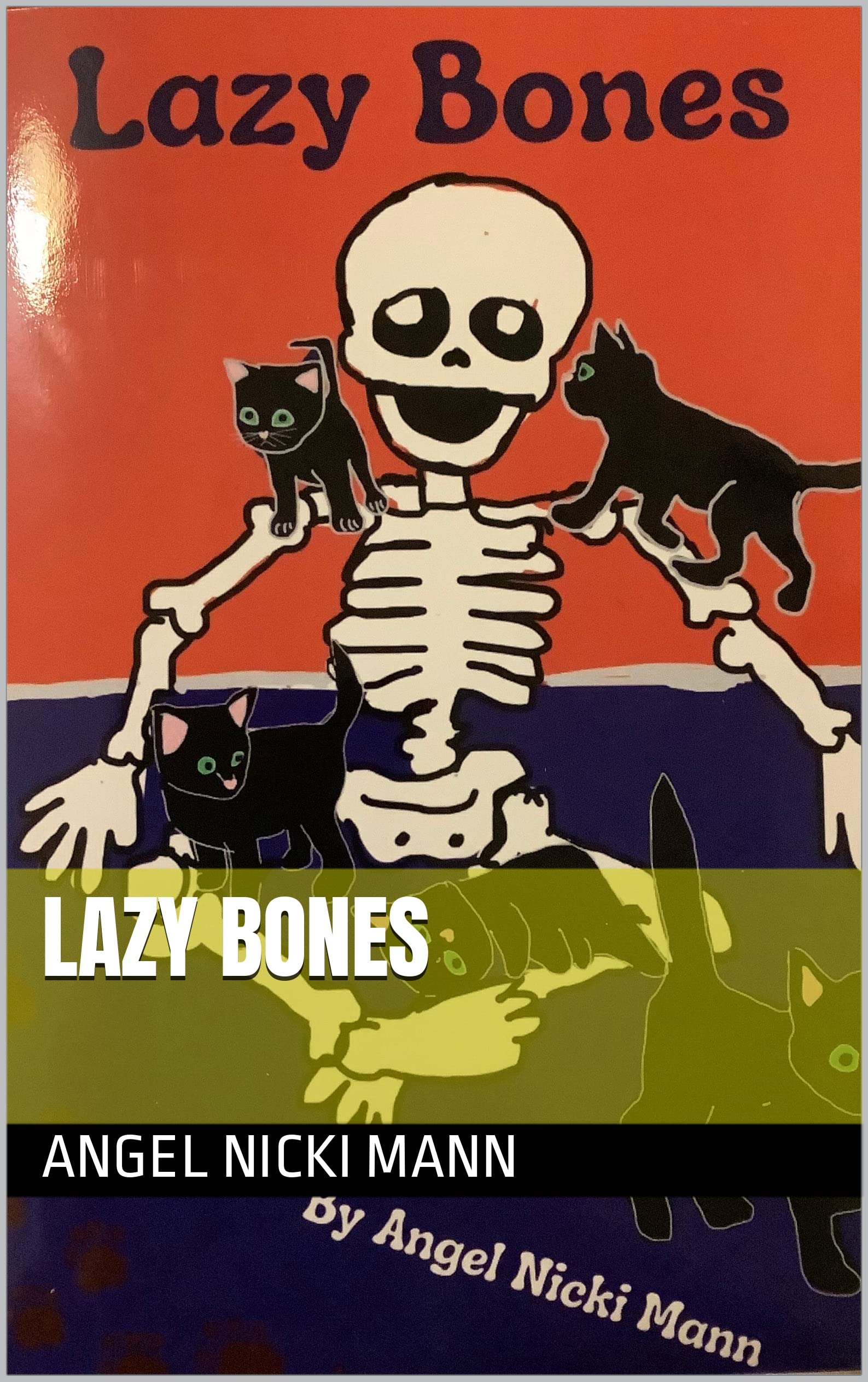 Lazy Bones (Spookytown)