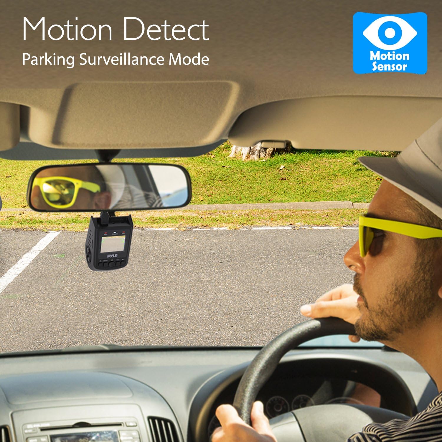 Pyle Dash Cam mounted on a rearview mirror, showing a driver looking at the road, with 'Motion Detect Parking Surveillance Mode' text.