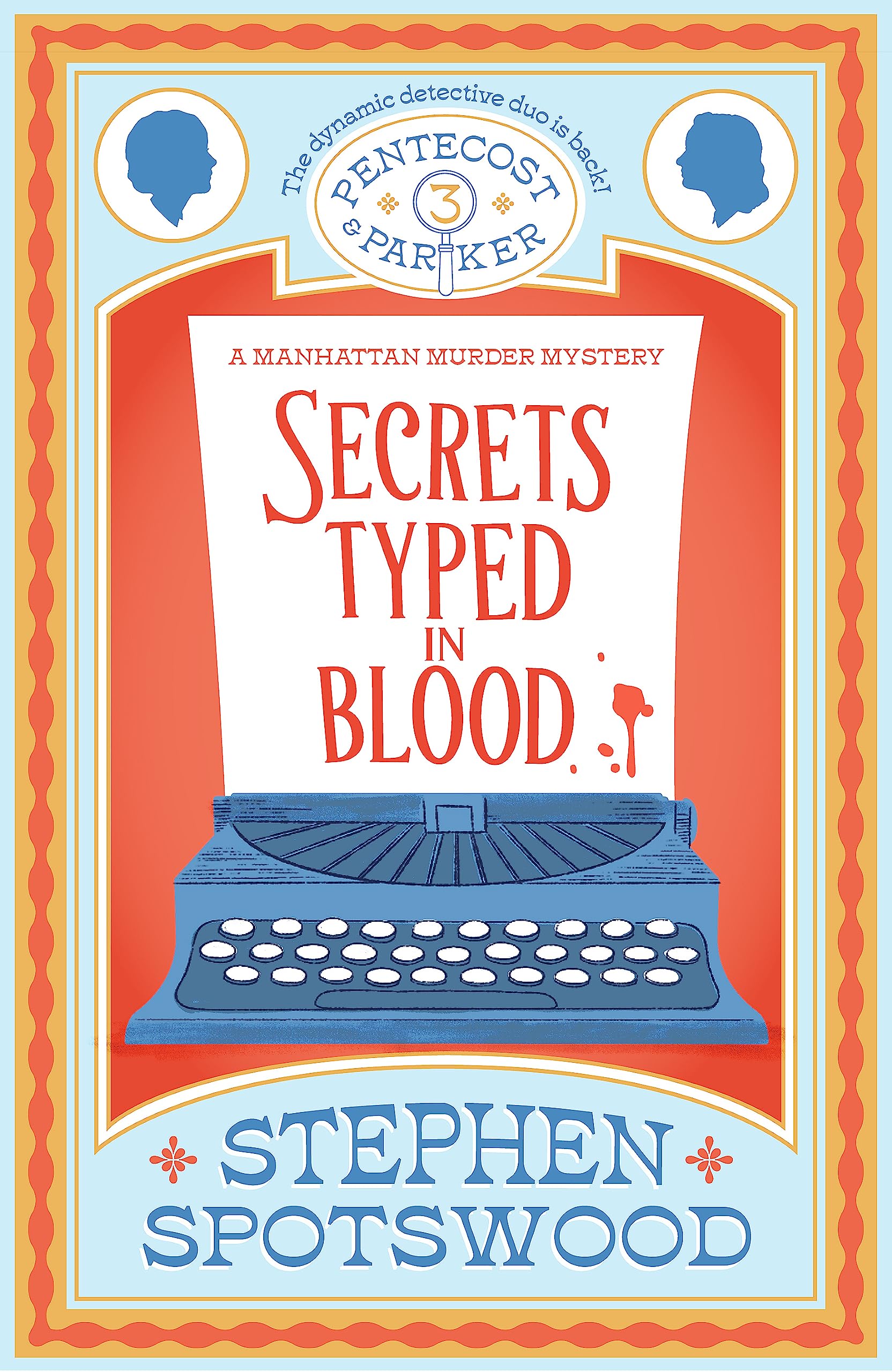 Secrets Typed in Blood: Pentecost and Parker 3