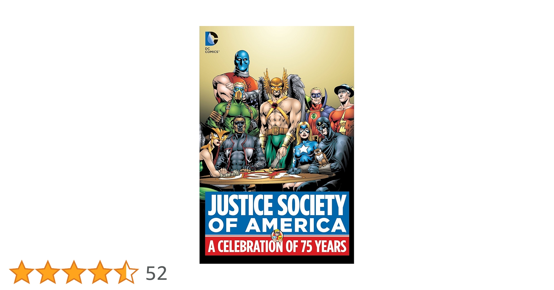 青年漫画 JUSTICE SOCIETY OF AMERICA:A CELEBRATION Justice Society of America: A Celebration of 75 Years eBook