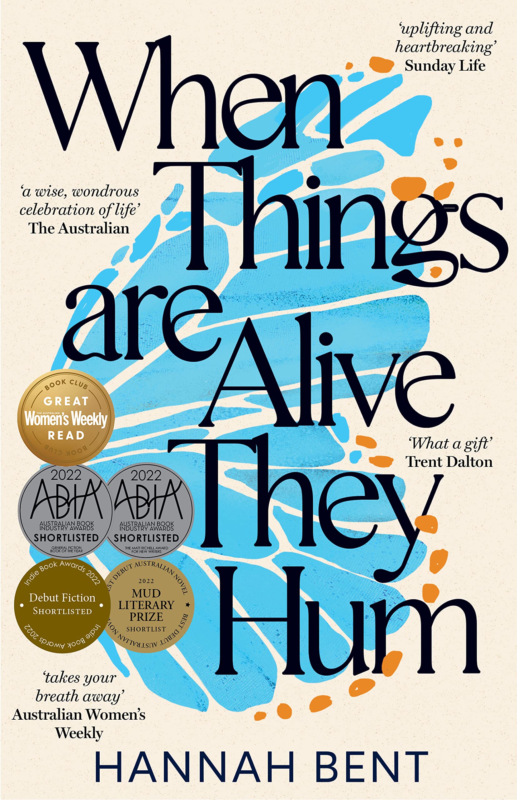 When Things Are Alive They Hum Paperback – 11 May 2023