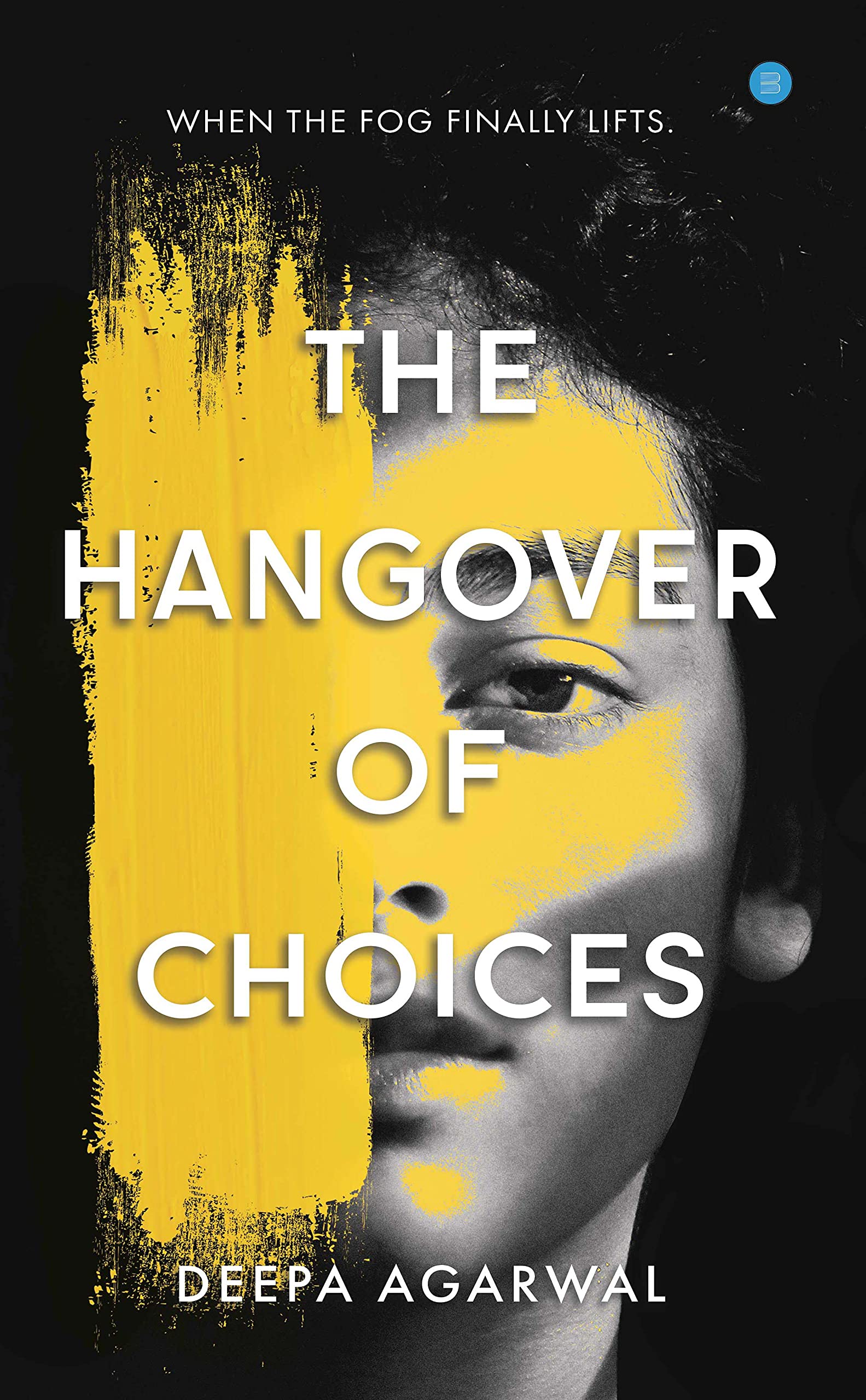 The Hangover of Choices
