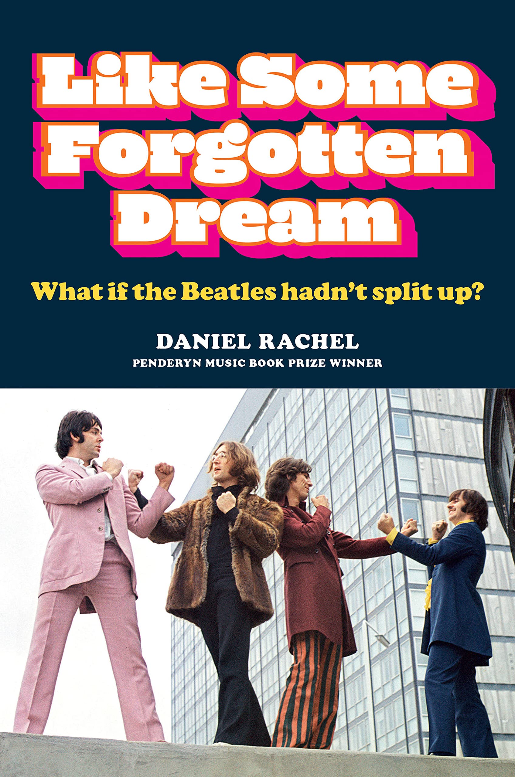 Like Some Forgotten Dream by Daniel Rachel HARDBACK 9781788403207