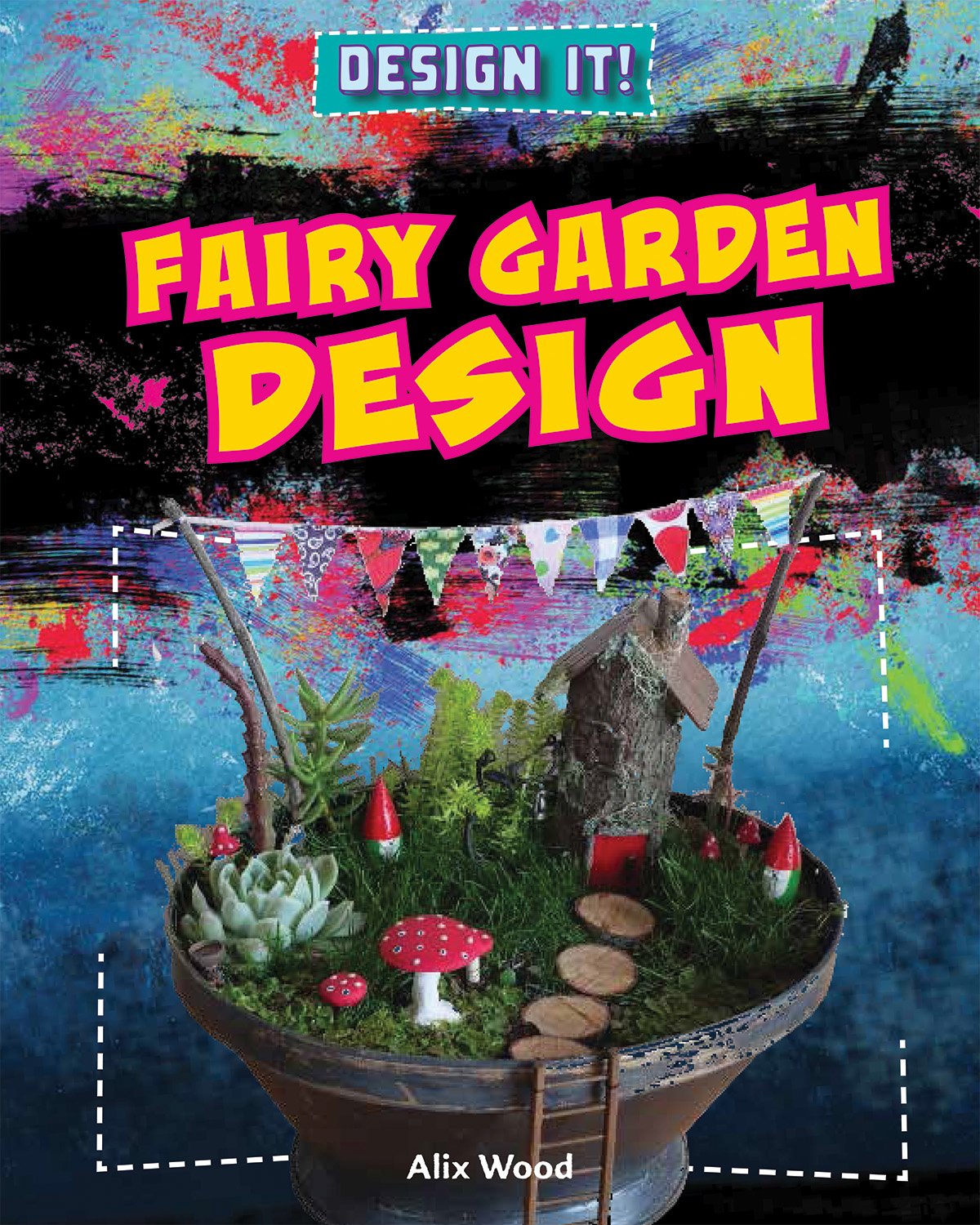 Buy Fairy Garden Design (Design It!) — BookShops.in
