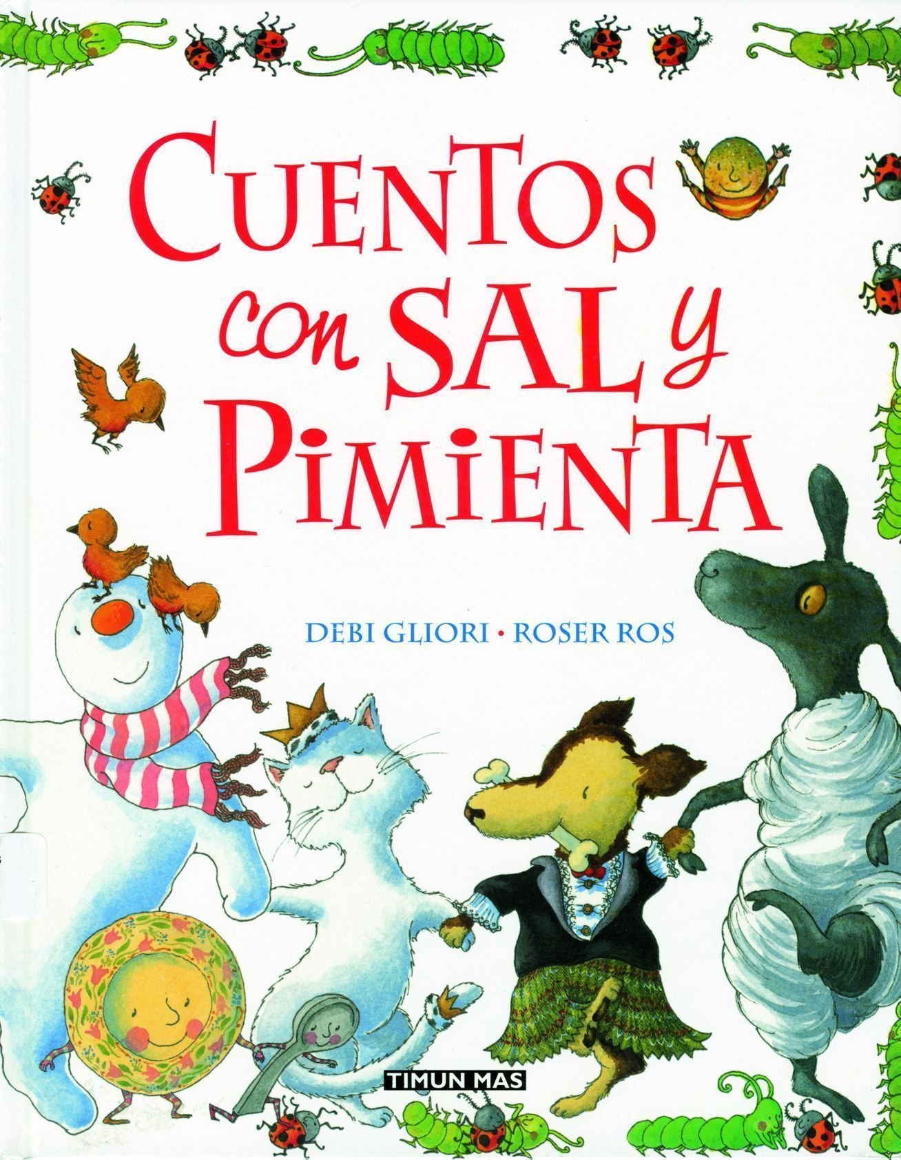Cuentos con sal y pimienta (Cuentos de Debi Gliori)
