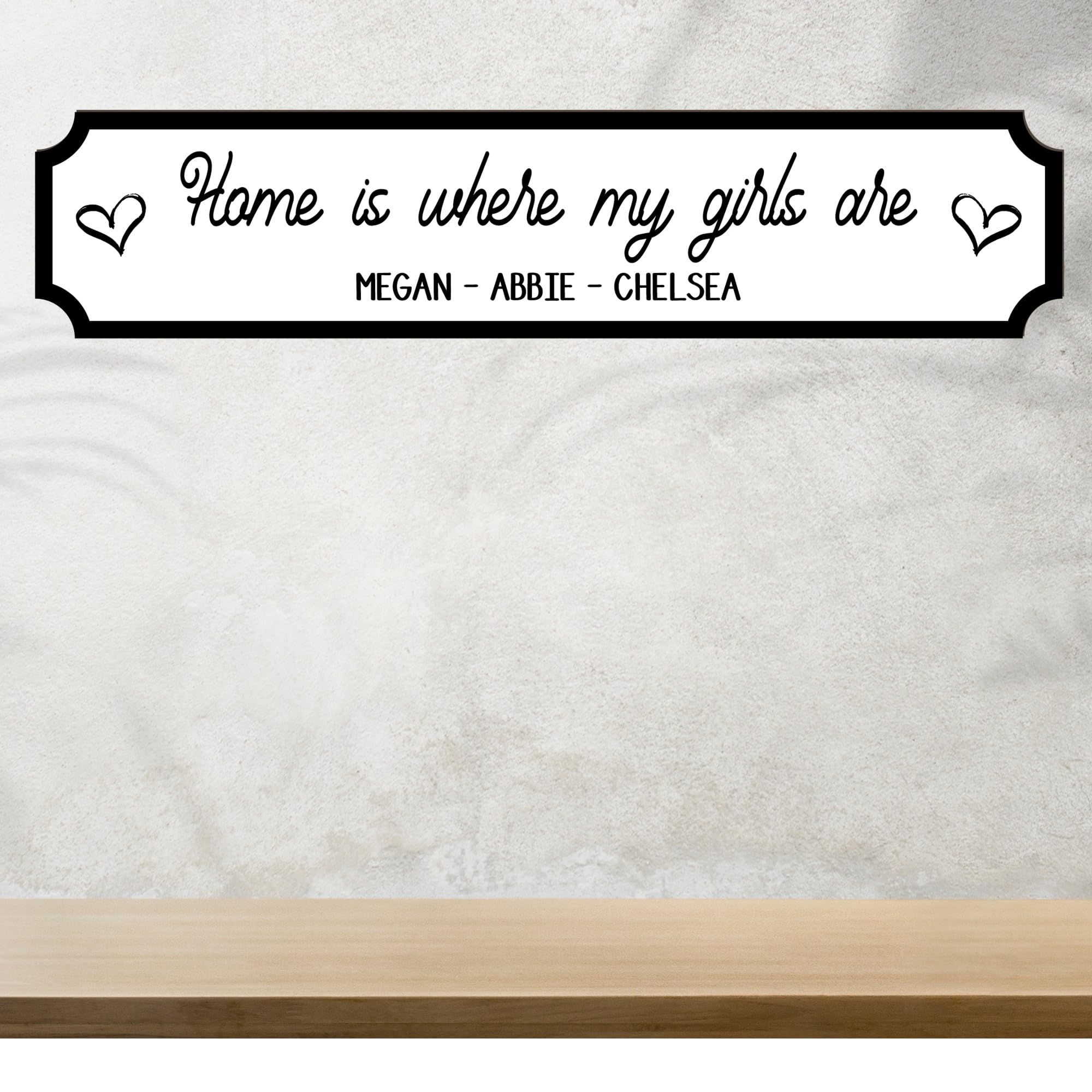 Personalised Our Family 'Home Is Where' Street Sign Plaque - Custom Names Wall Decor Gift | Boy Family, Girls Family, My Kids Street Sign Home Gift (Girls, MDF Wood Large - 44cm x 9cm)