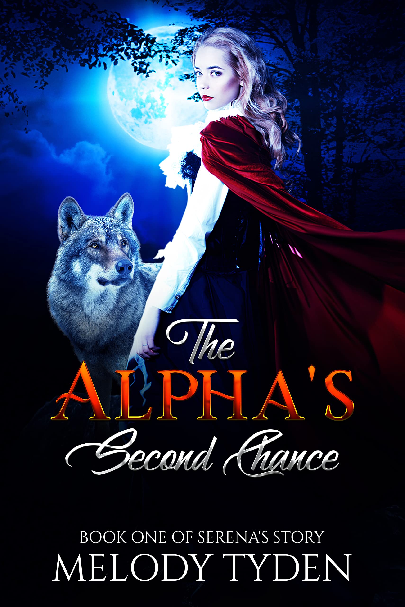 The Alpha's Second Chance (Serena's Story Book 1)