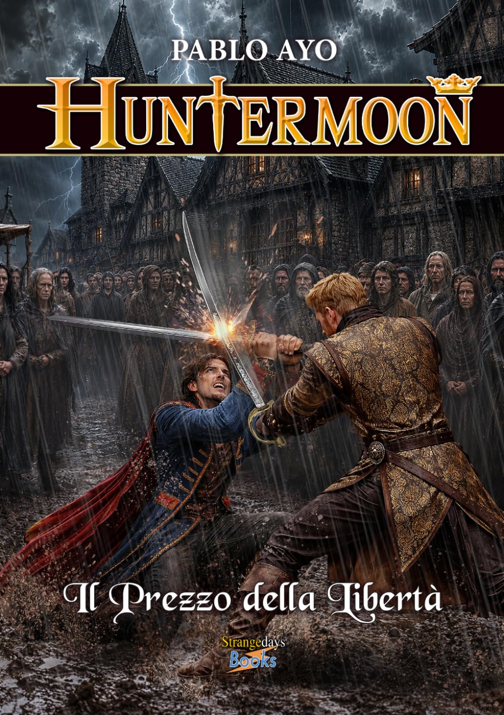 Huntermoon - Il Prezzo della Libertà