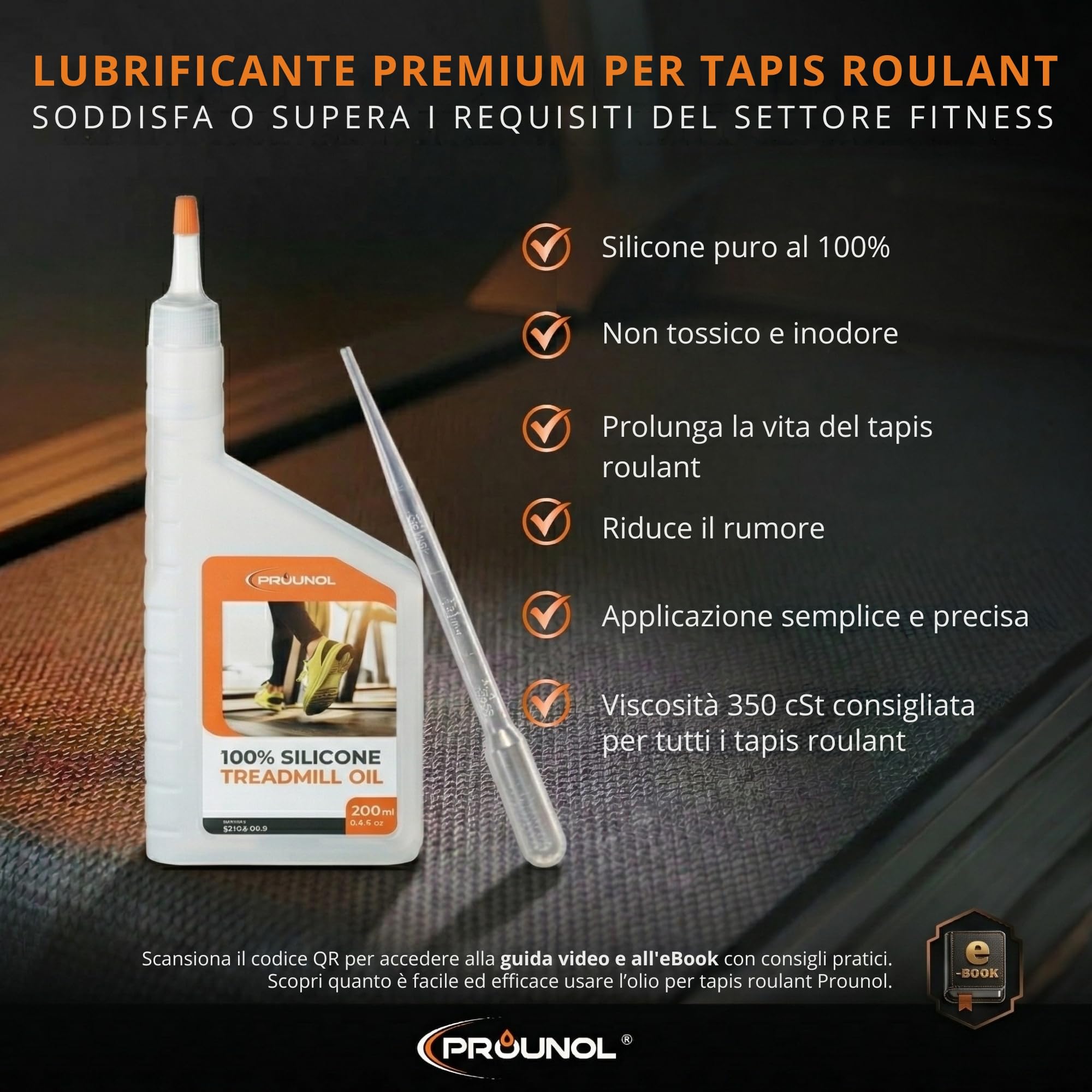 Prounol Lubrificante Tapis Roulant – 200 ml – Puro Olio Tapis Roulant Interamente Prodotto nell'UE – Conforme o Superiore ai Requisiti di Tutti i Produttori di Attrezzature Fitness