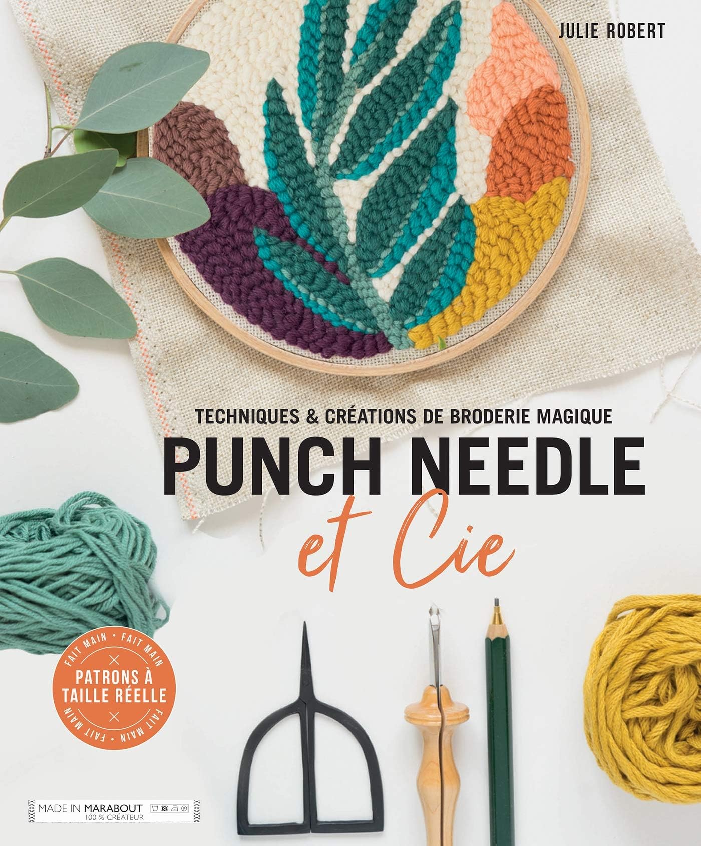 Punch needle: Techniques et créations de broderie magique. Avec patrons: 31632