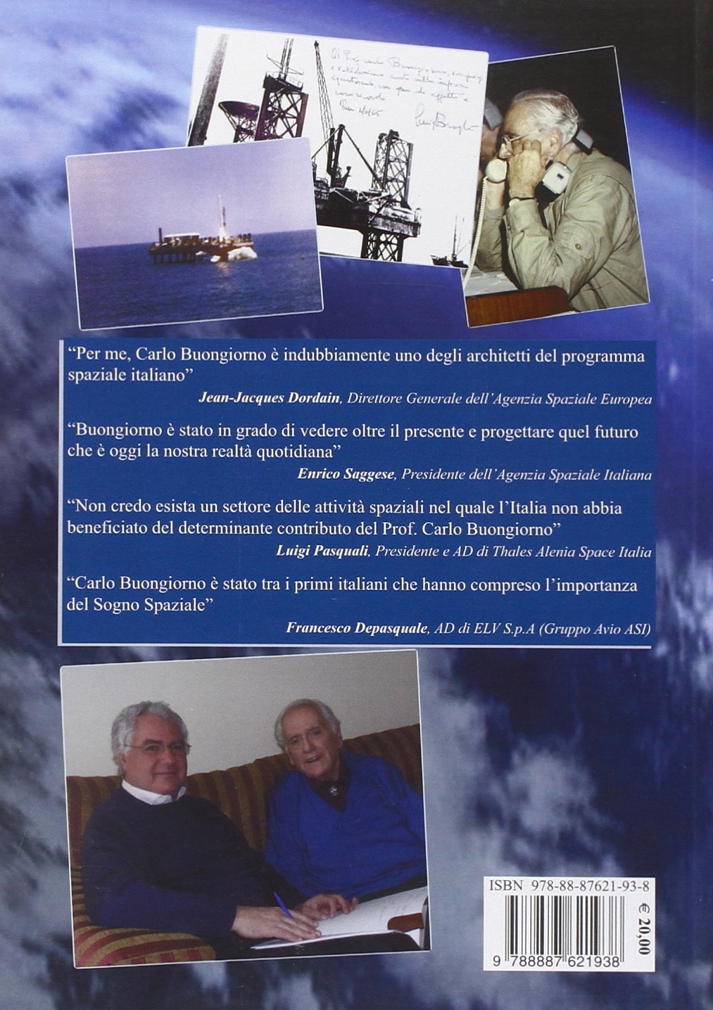 Carlo Buongiorno, lo spazio di una vita. Intervista al primo direttore generale dell'agenzia spaziale italiana