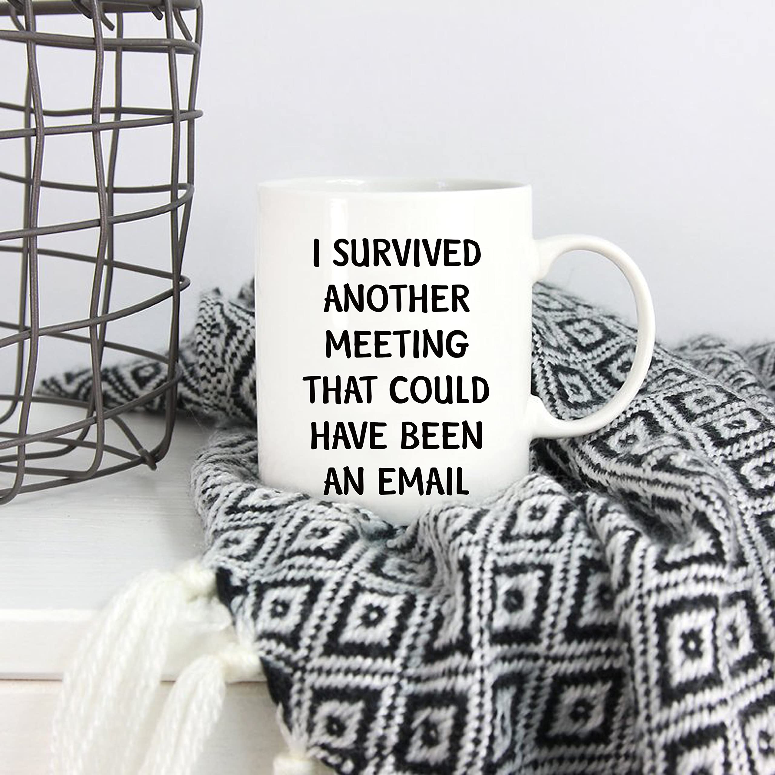 I Survived Another Meeting That Should Have Been A 6 Cm Round Badge