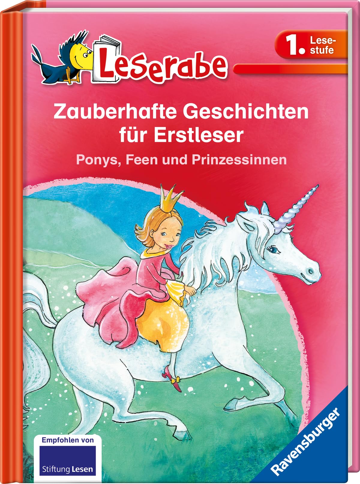 Zauberhafte Geschichten für Erstleser. Ponys, Feen und Prinzessinnen - Leserabe 1. Klasse - Erstlesebuch für Kinder ab 6 Jahren