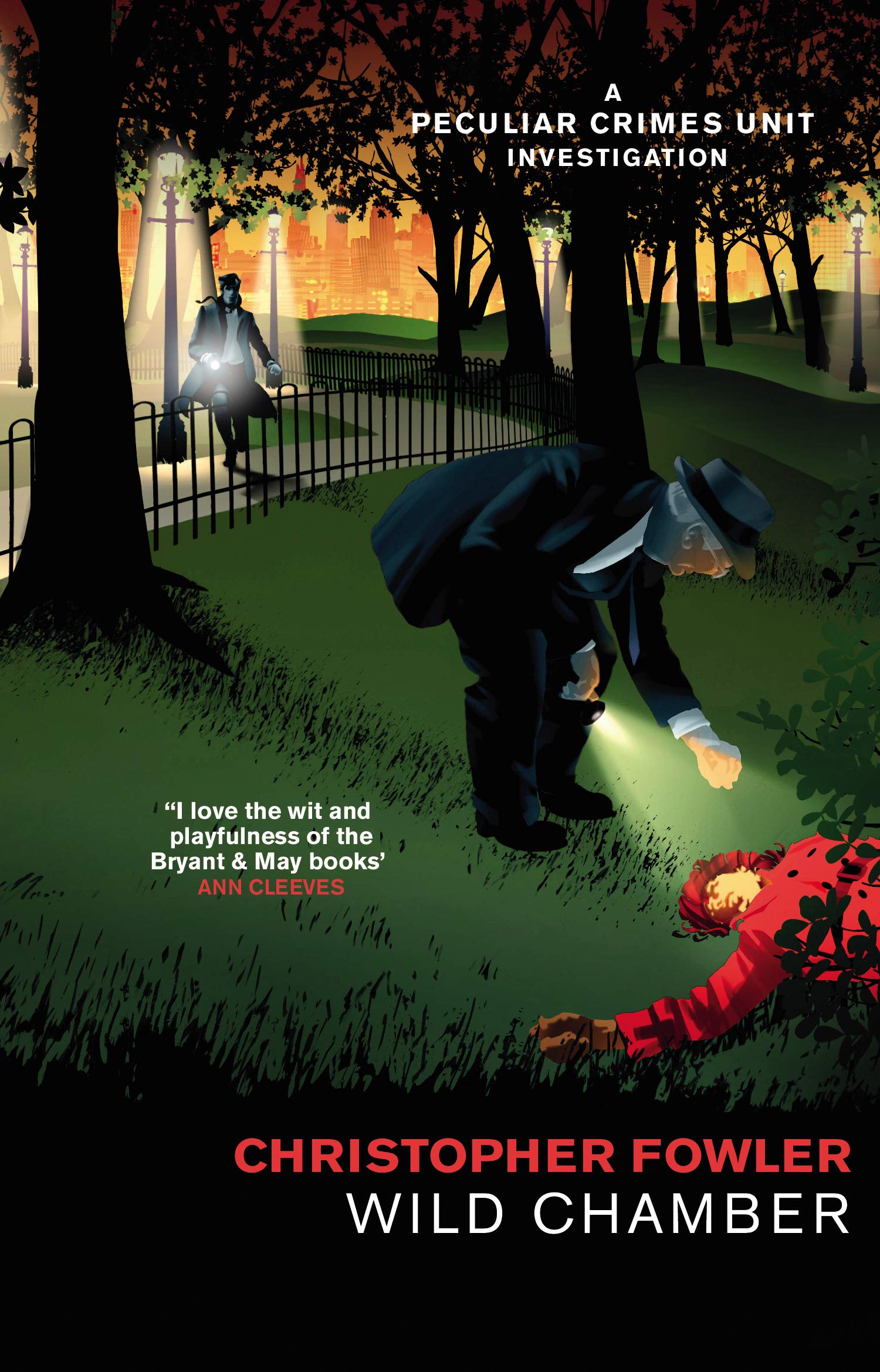 Bryant & May - Wild Chamber: (Bryant & May Book 15) by Christopher Fowler...