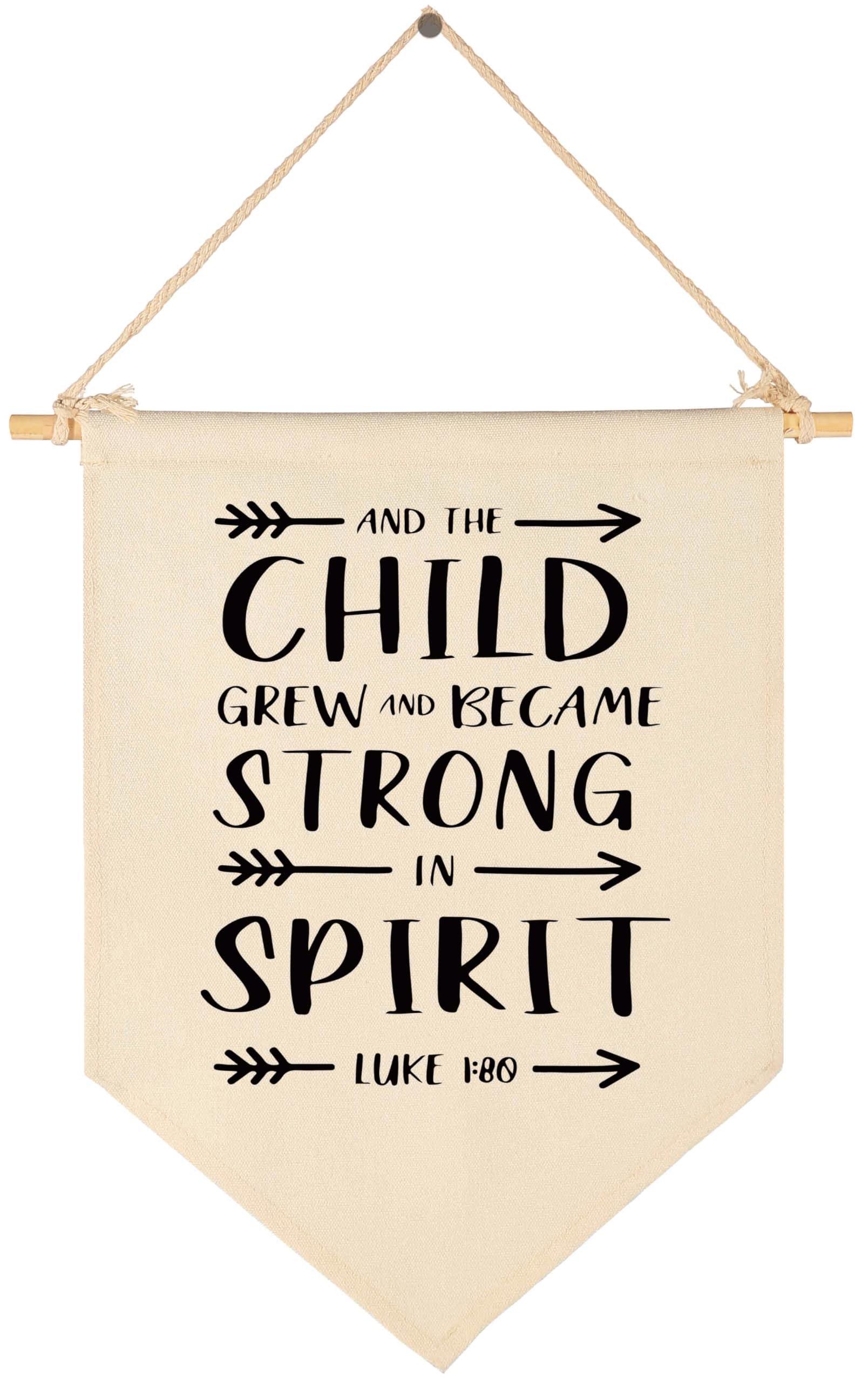 and the Child Grew and Became Strong in Spirit -Canvas Hanging Flag Banner Wall Sign Decor Gift for Baby Kids Girl Boy Nursery Teen Room Front Door - Luke 1:80 - Bible Verse,Religious,Scripture — image 1