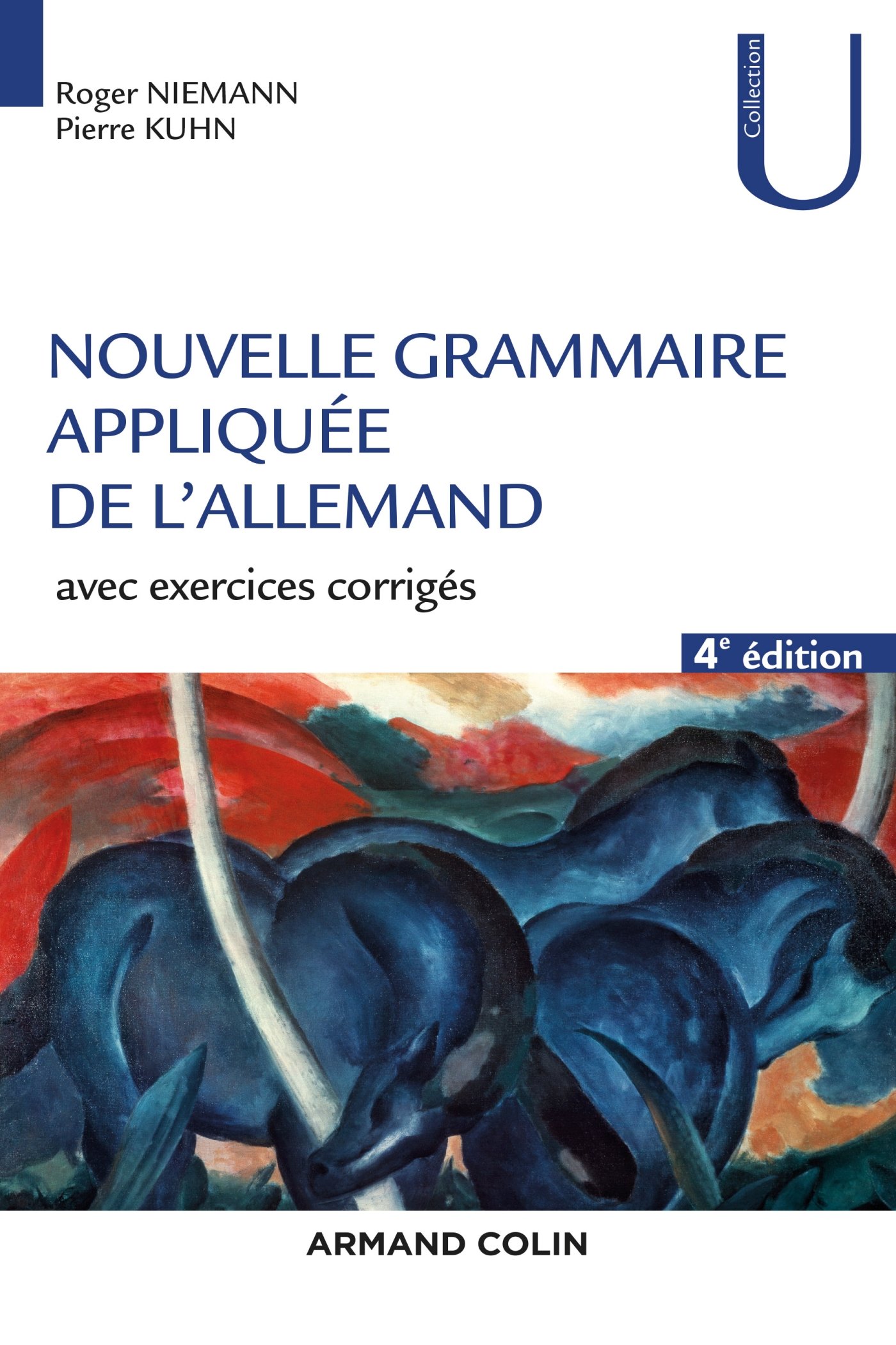 Nouvelle grammaire appliquée de l'allemand - 4e éd. - Avec exercices corrigés: Avec exercices corrigés