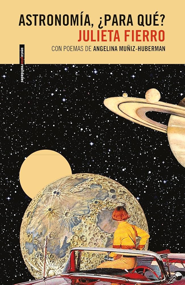 Astronomía, ¿Para qué? : Fierro, Julieta: Amazon.com.mx: Libros