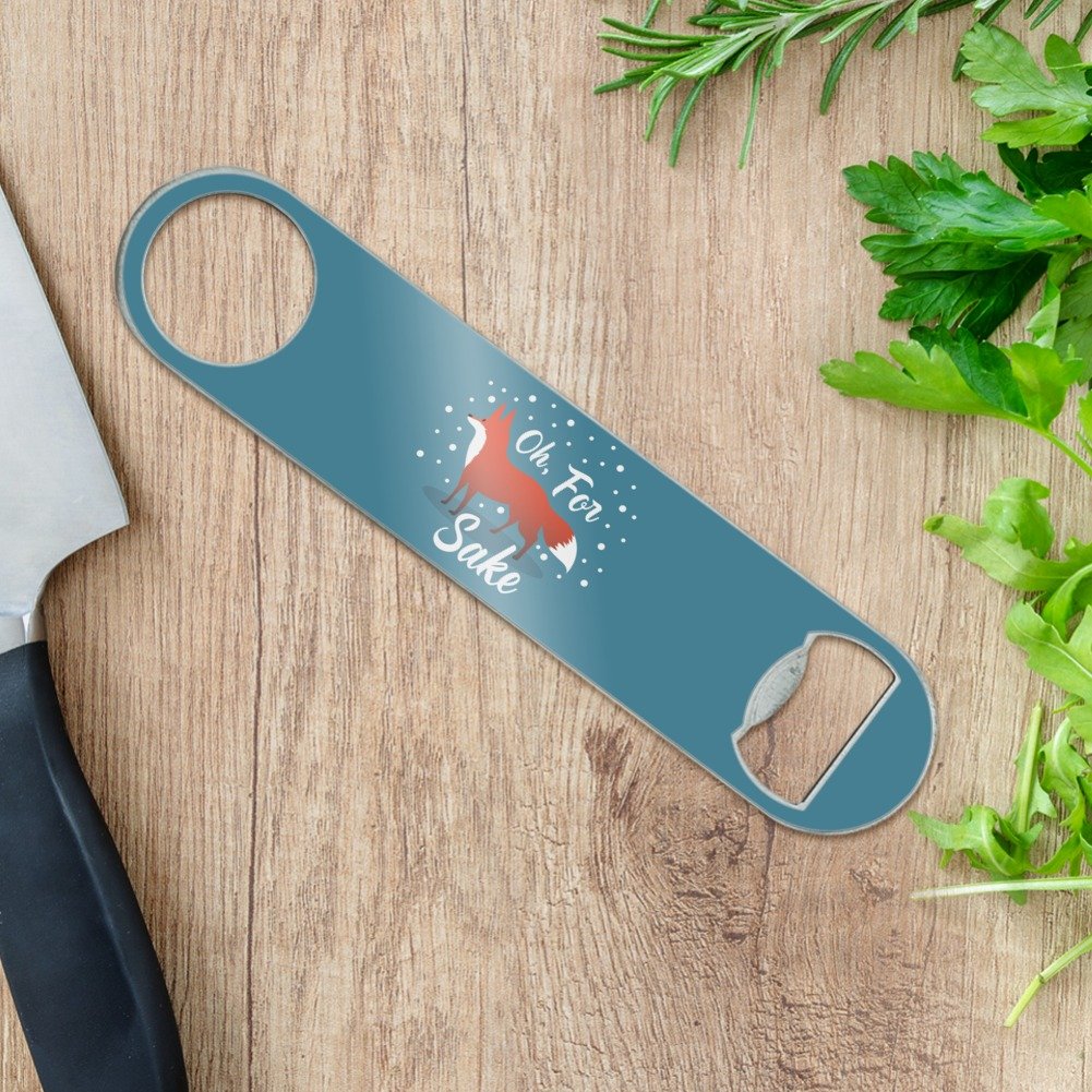 Oh For Fox Sake Funny on Teal Stainless Steel Vinyl Covered Flat Bartender Speed Bar Bottle Opener