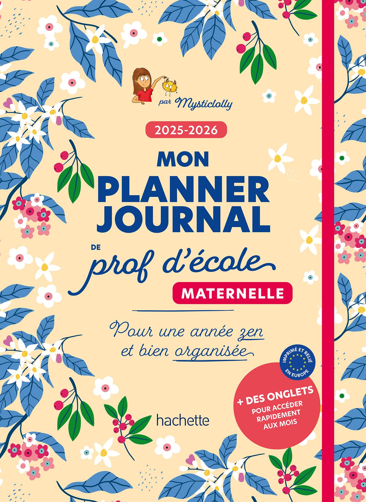 Hachette Education Mon planner journal de prof d'école Maternelle Edition 2025-2026