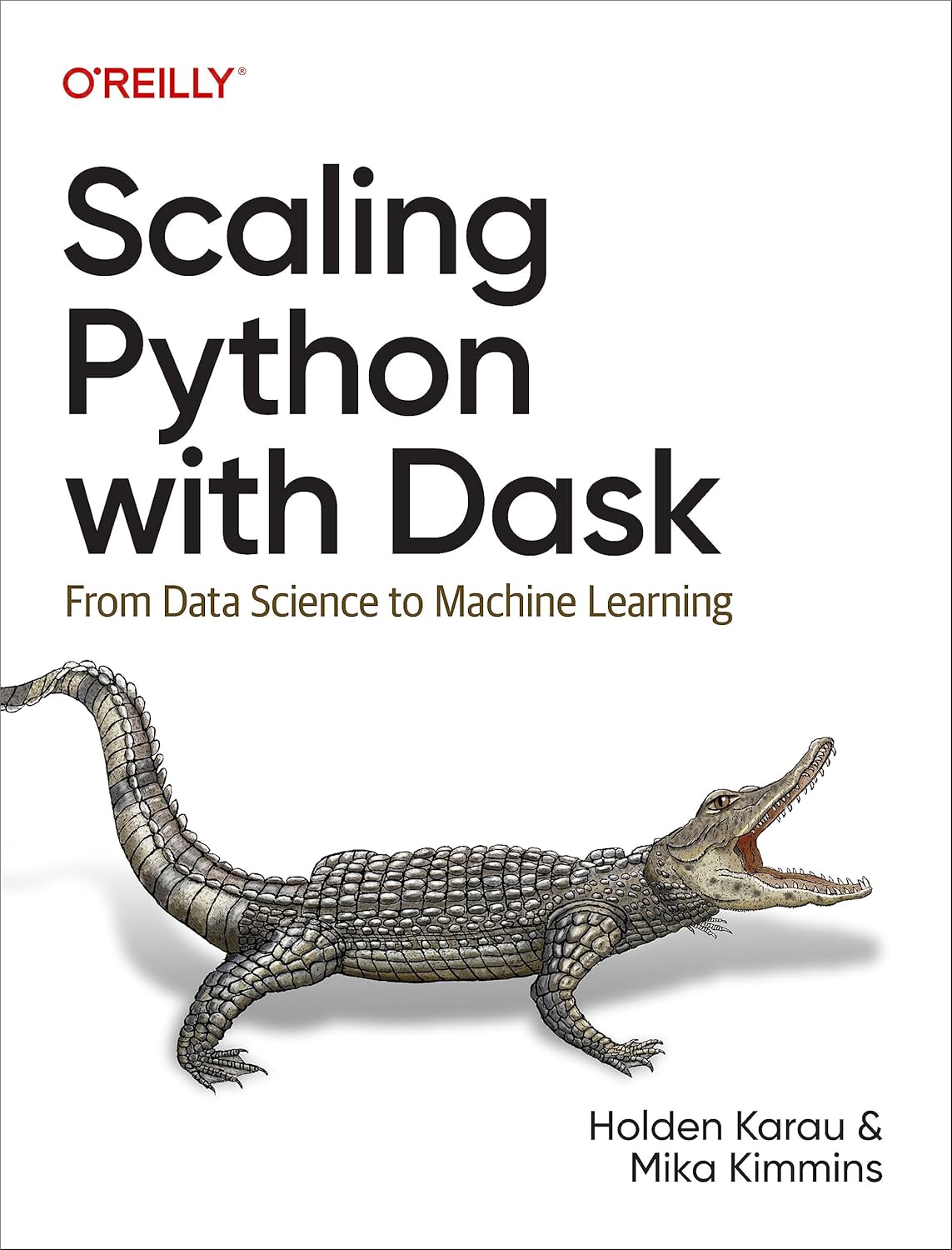 Scaling Python with Dask: From Data Science to Machine Learning 1 ...