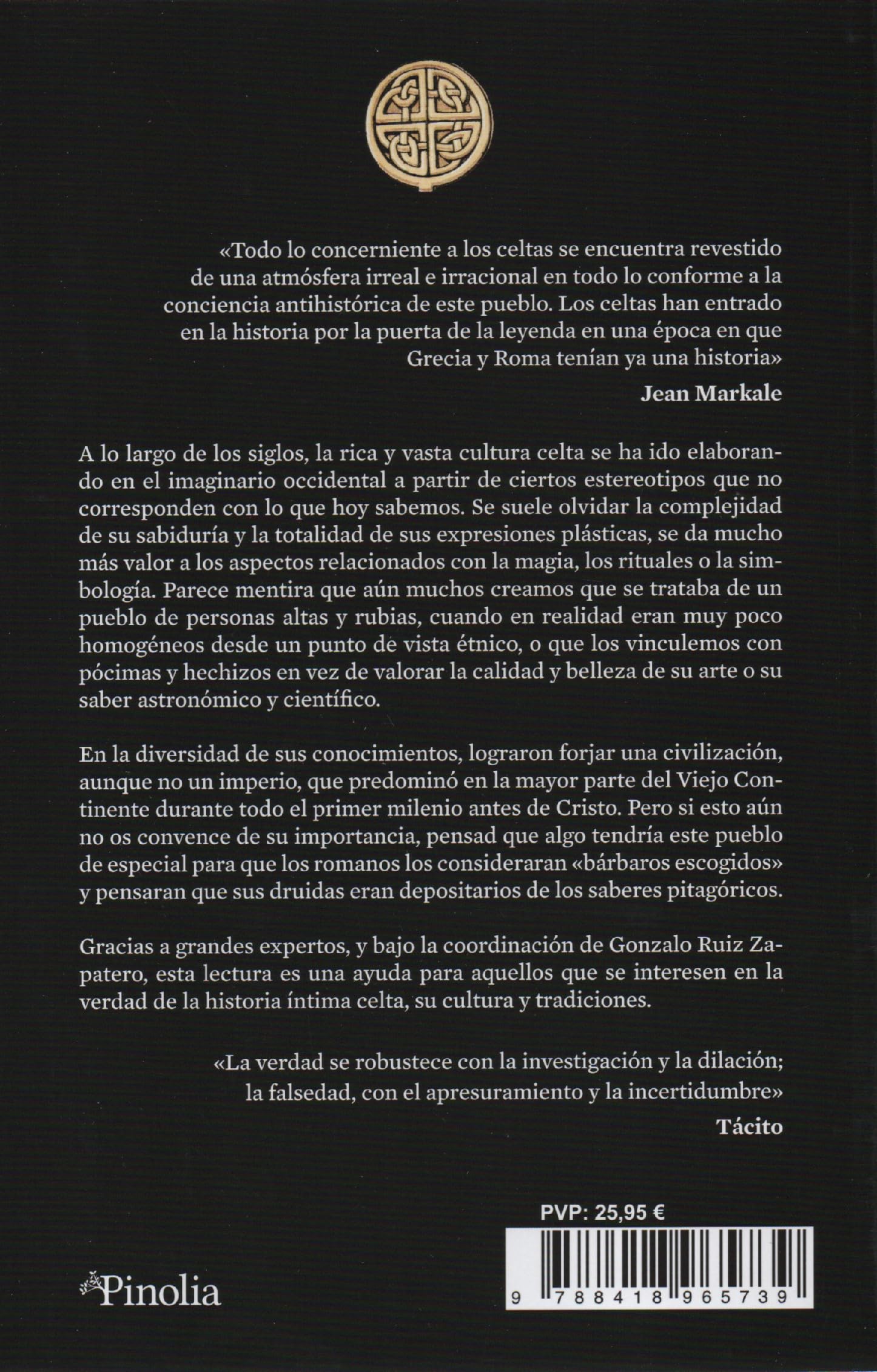 Celtas. Guerreros, artistas y druidas: De la cultura de Hallstatt a La Tène pasando por su asentamiento en Hispania, su imaginario religioso y todos ... esta singular cultura (Divulgación histórica)