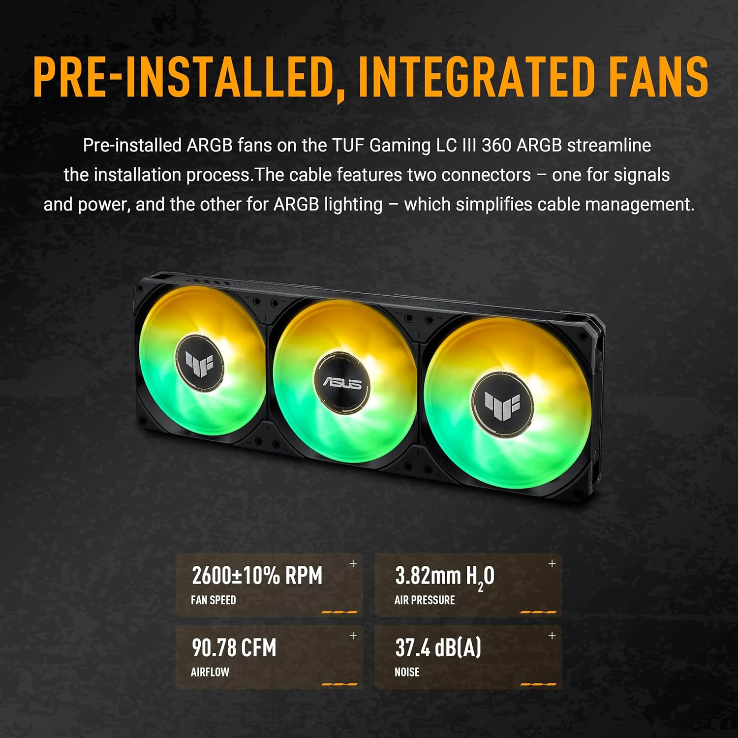 ASUS TUF Gaming LC III 360 ARGB AIO Cooler with pre-Installed & Integrated Triple Fans Designed for high Airflow and Static Pressure; efficient Pump to Ensure CPU maintains Optimal temperatures