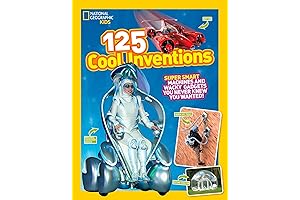 125 Cool Inventions: Supersmart Machines and Wacky Gadgets You Never Knew You Wanted!