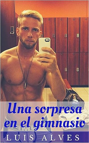 Una sorpresa en el gimnasio (Spanish Edition) Edición Kindle