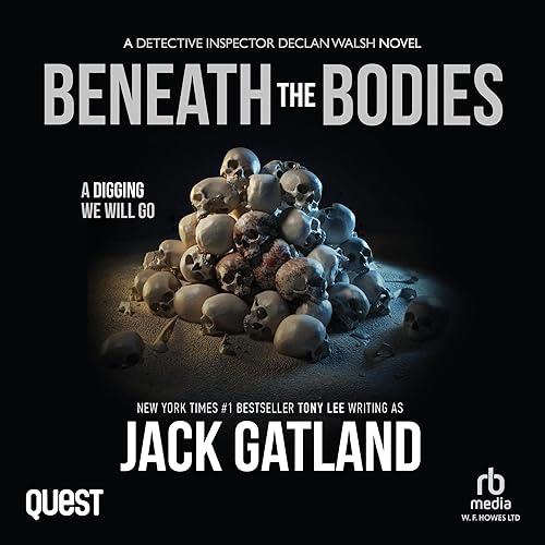 Beneath the Bodies: DI Declan Walsh Crime Thrillers Book 14