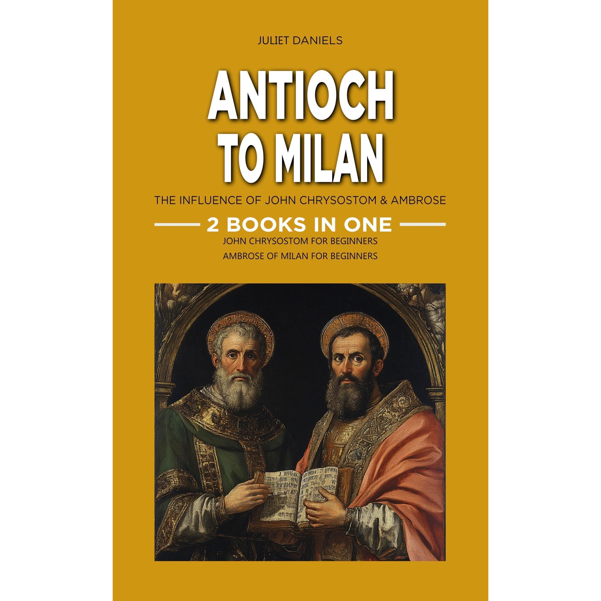 Antioch to Milan