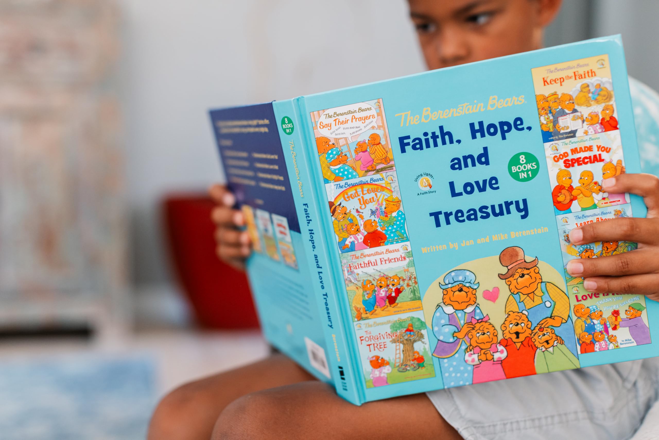 The Berenstain Bears Faith, Hope, and Love Treasury: 8 Books in 1
