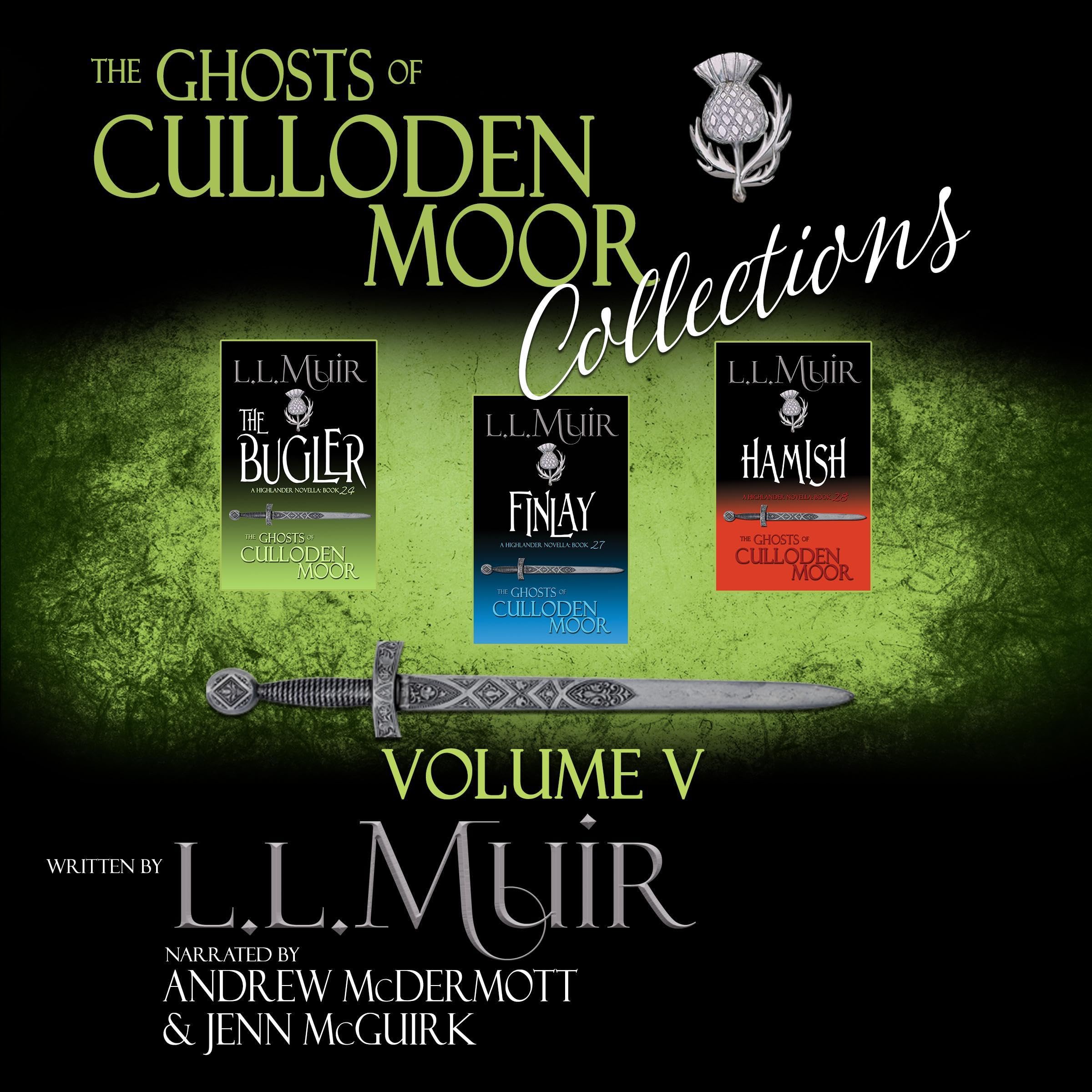 Ghosts of Culloden Moor Collections, Volume 5