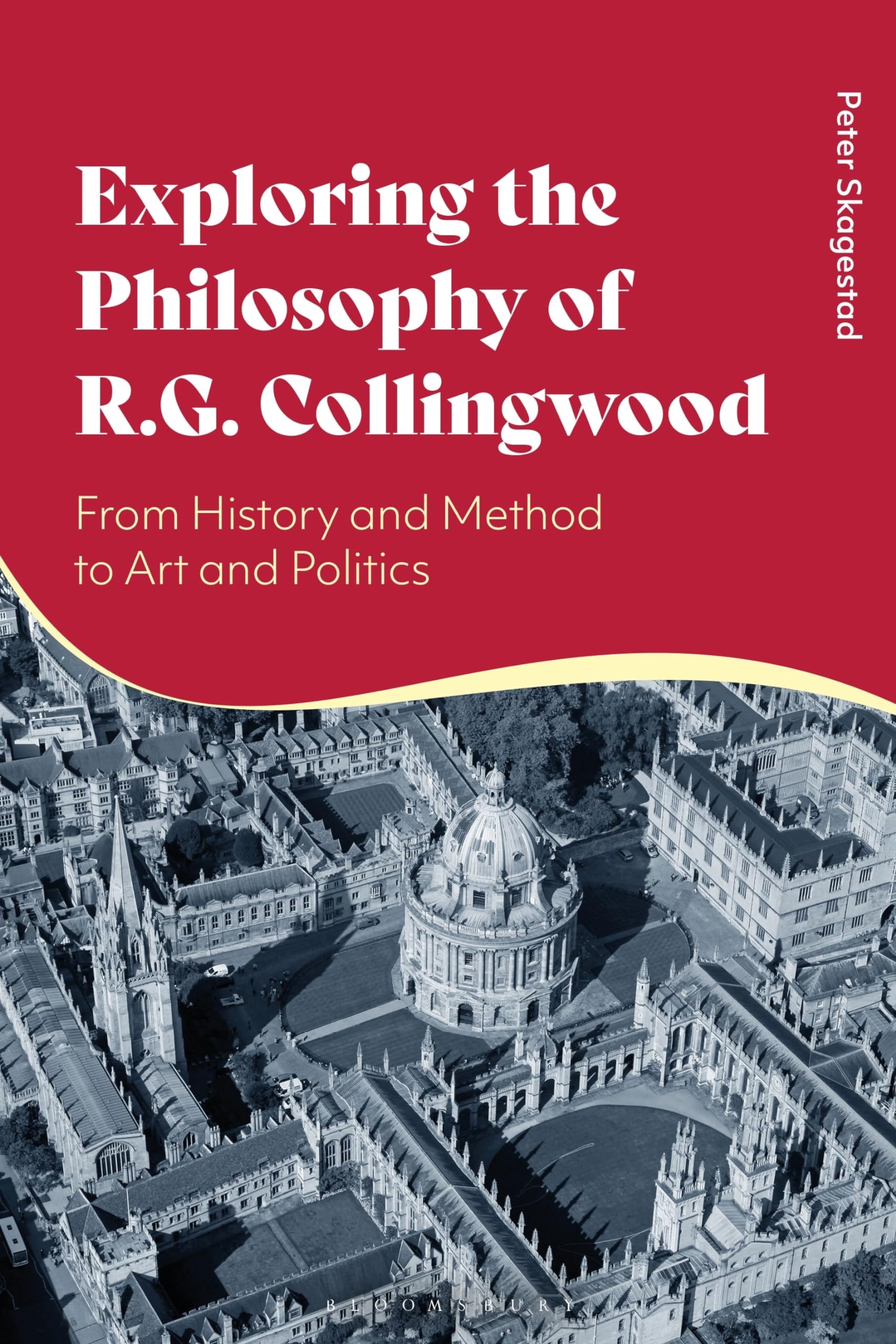 Exploring the Philosophy of R. G. Collingwood by Peter Skagestad - 9781350189232