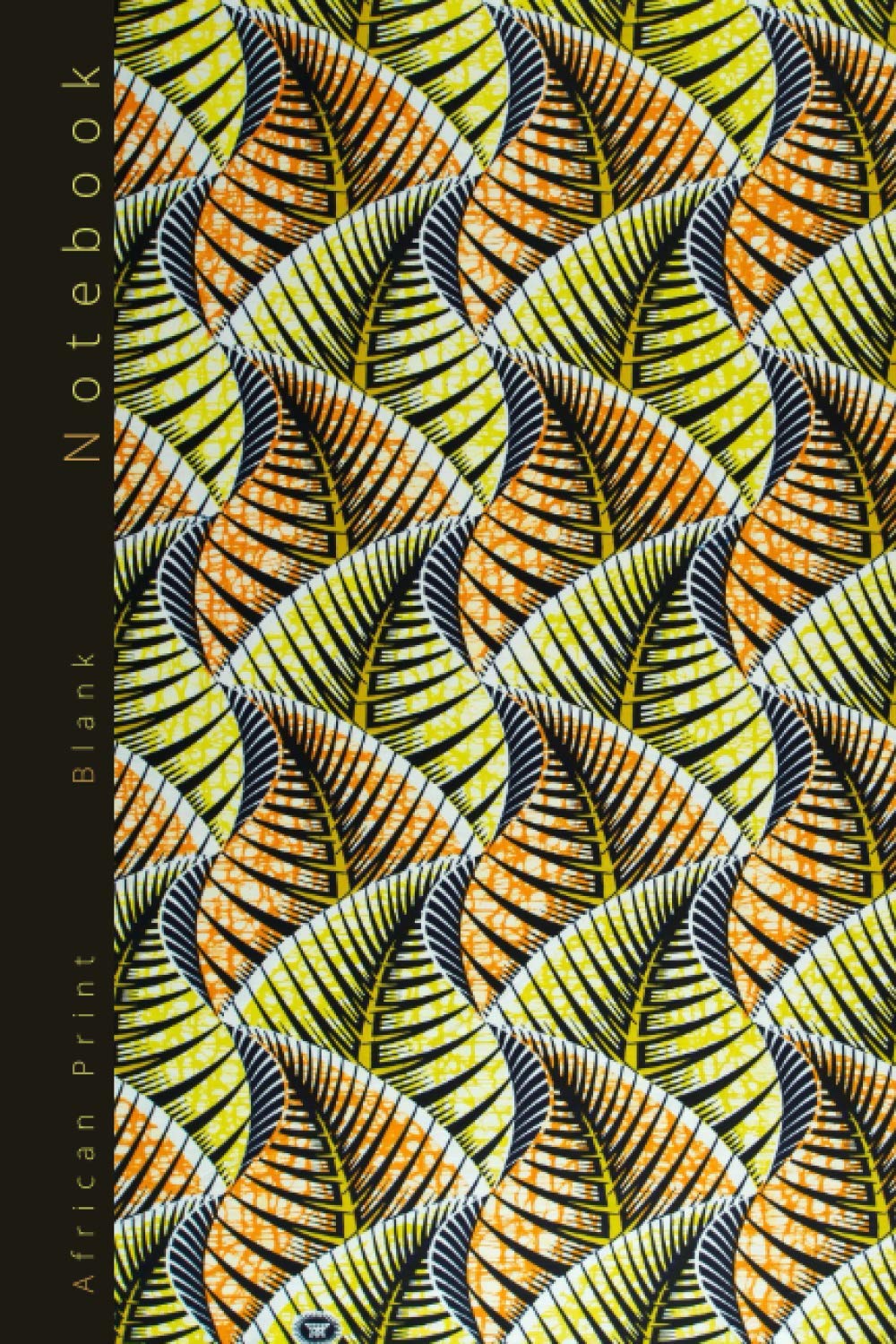 African Print Notebook: Blank pages with an Attractive Ankara Design Print Cover 9 by 6 inches