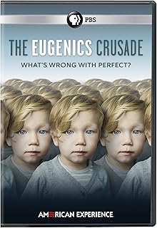 American Experience: The Eugenics Crusade