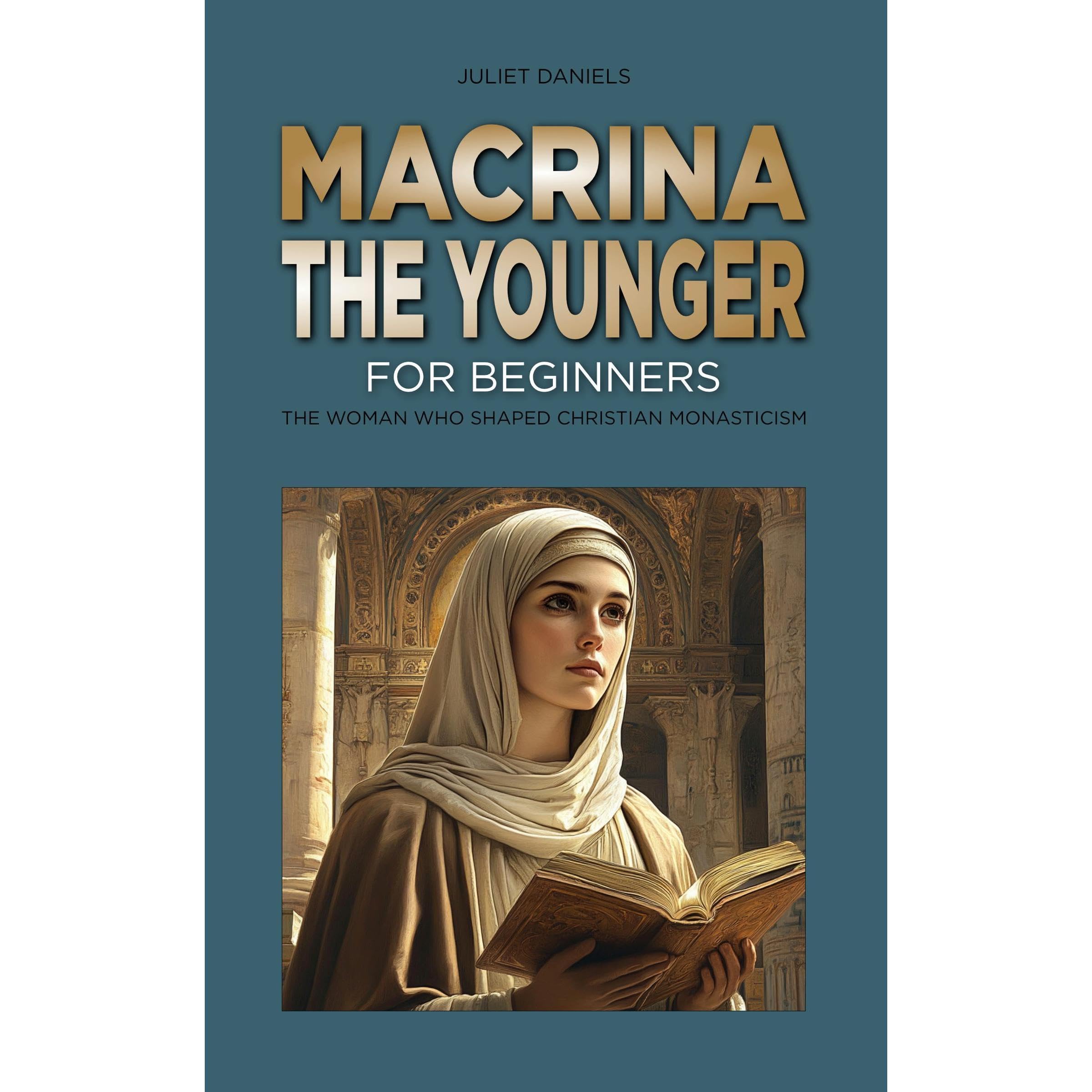Macrina the Younger for Beginners