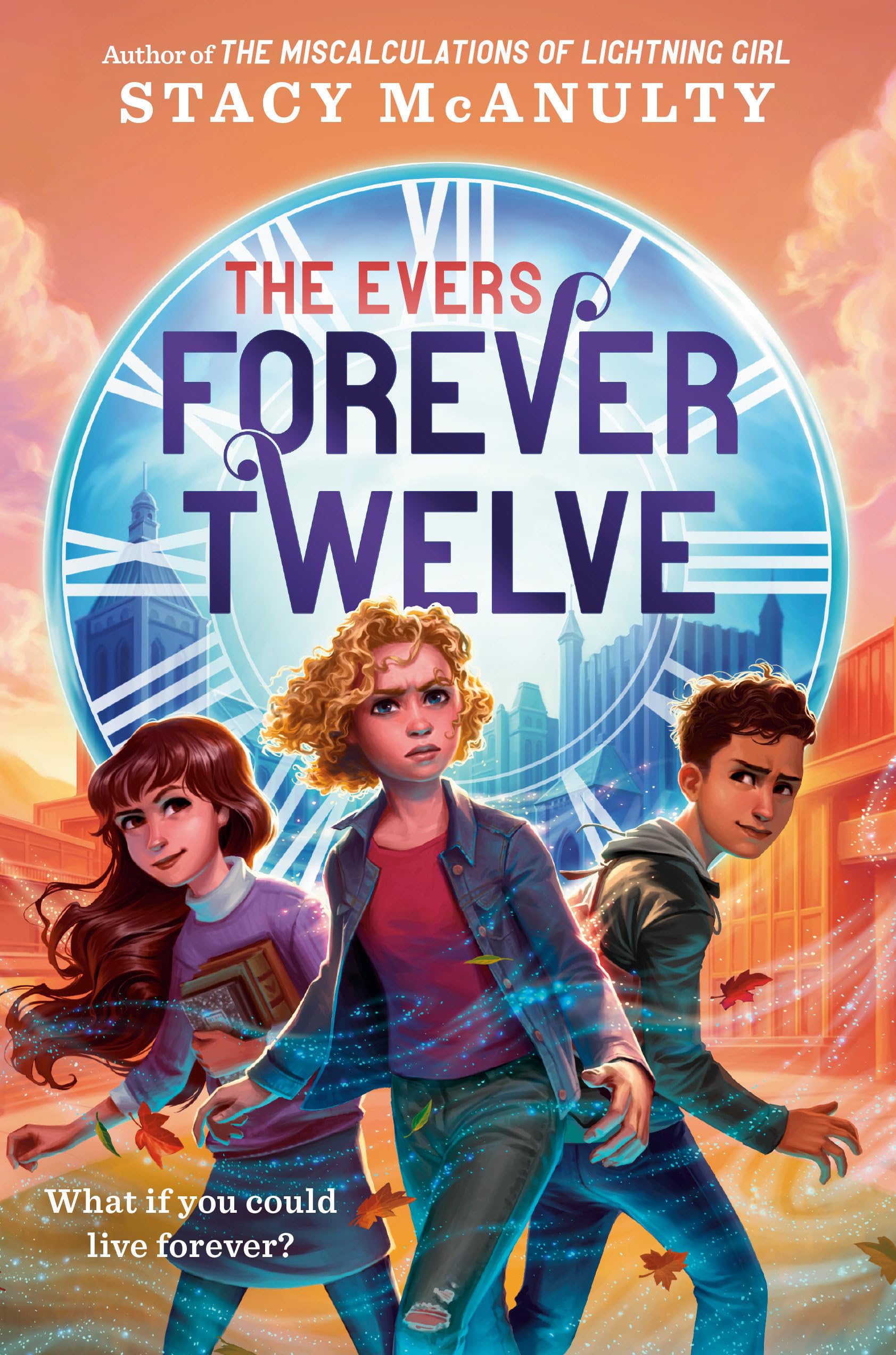 Forever Twelve (The Evers): McAnulty, Stacy: 9780593429655: Amazon