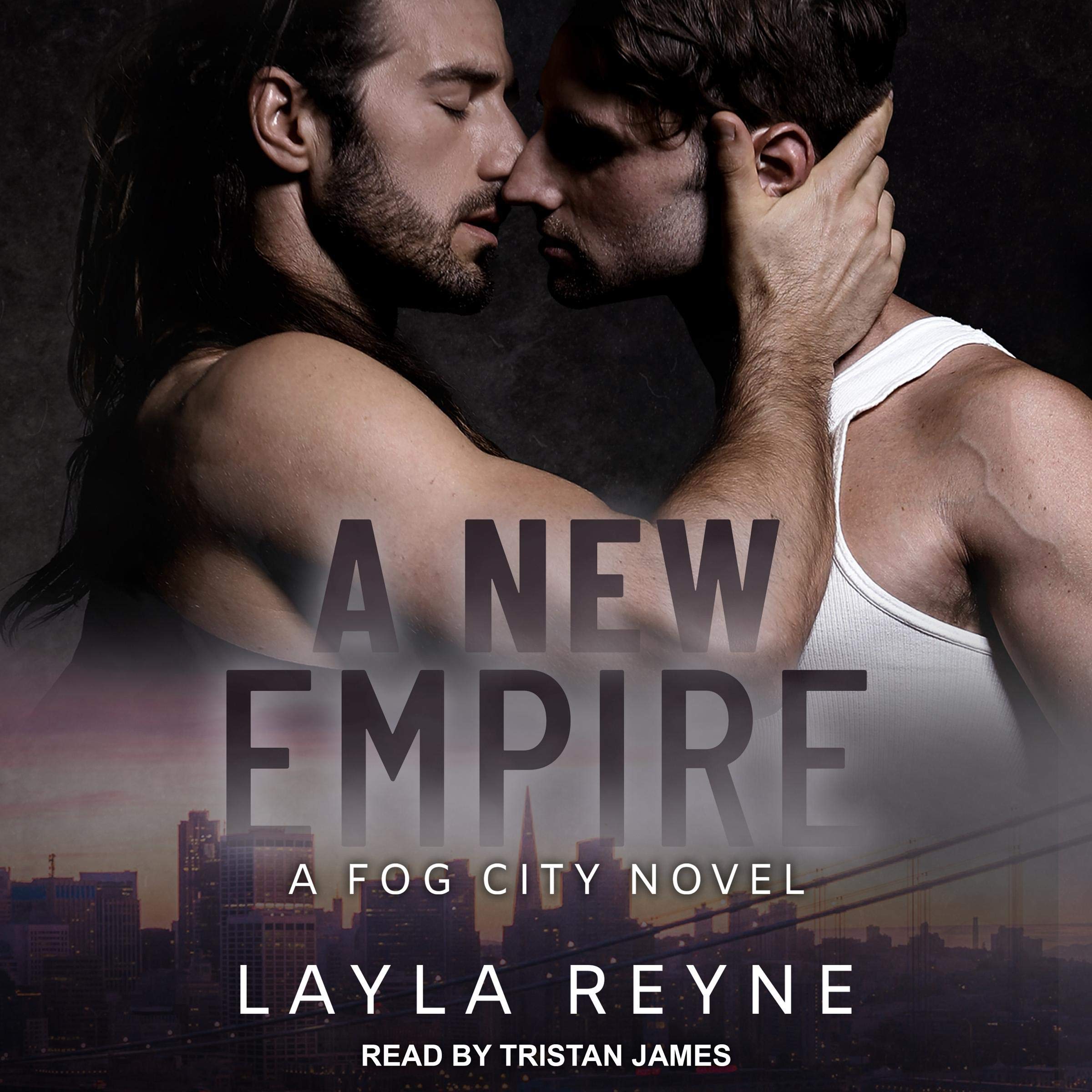 A New Empire: Fog City Series, Book 3