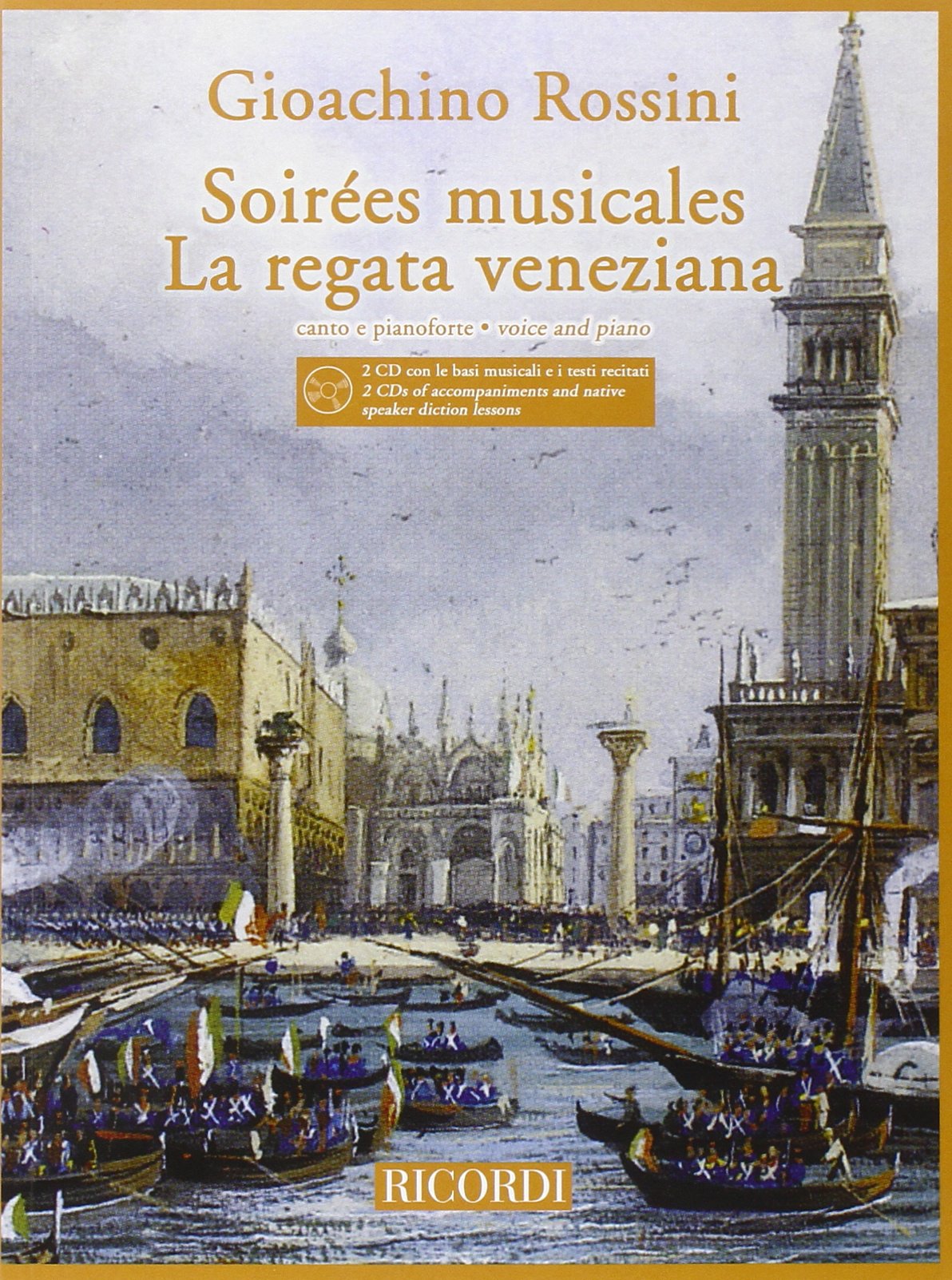 SOIREES MUSICALES - LA REGATA VENEZIANA CHANT +CD