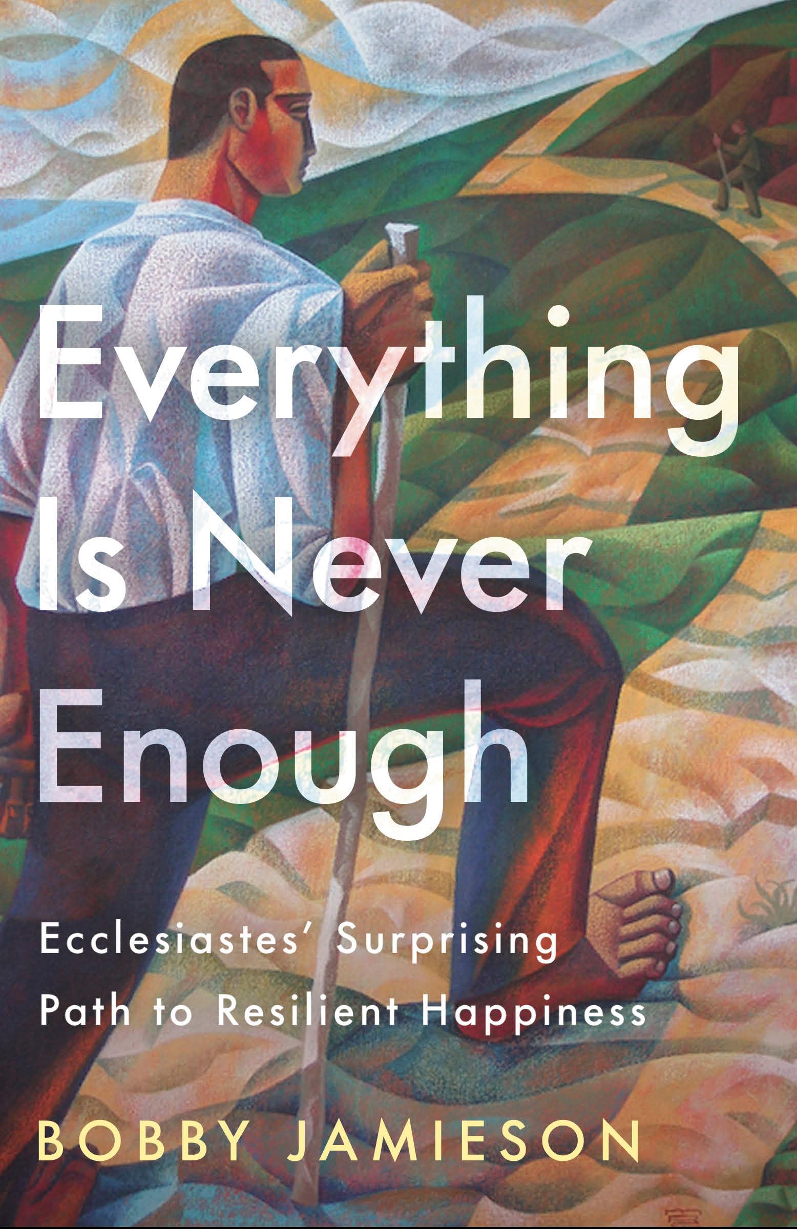 Everything Is Never Enough by Bobby Jamieson - 9780593601310