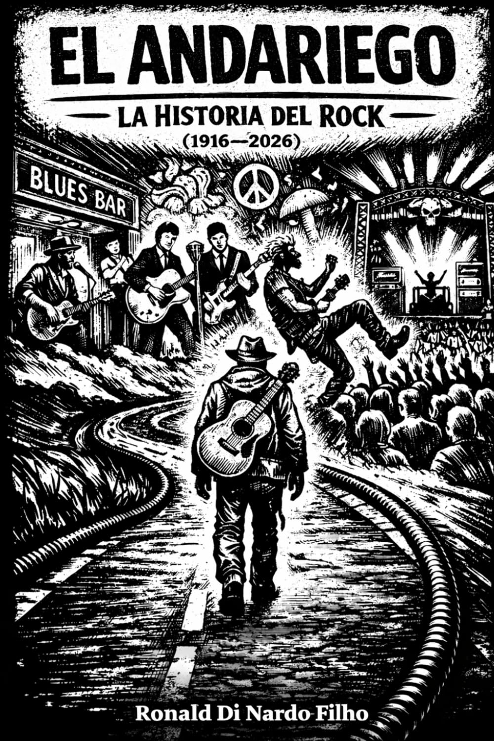 El Andariego: La Historia del Rock, 1916-2026