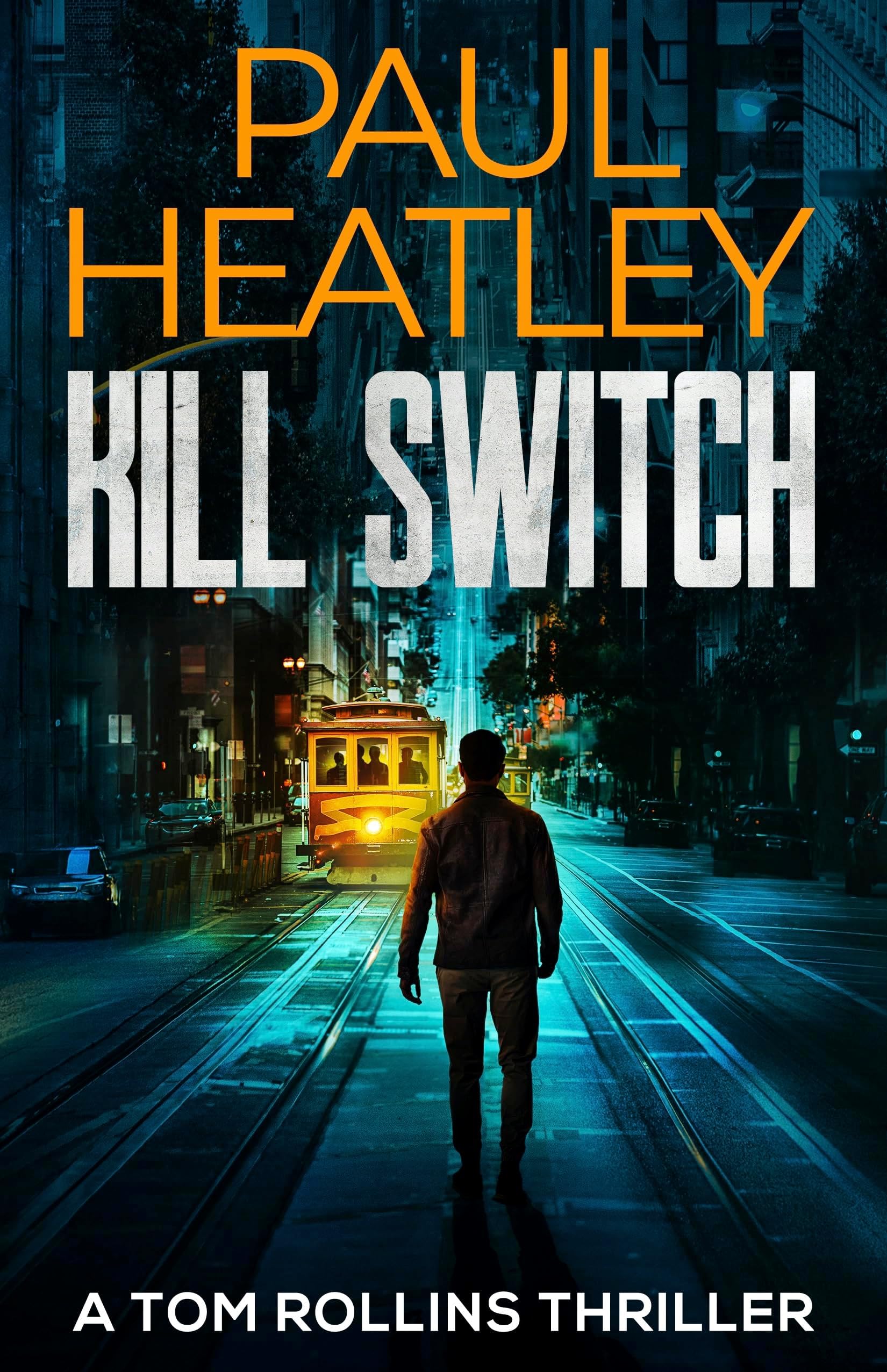 Kill Switch (Tom Rollins Thrillers Book 14)