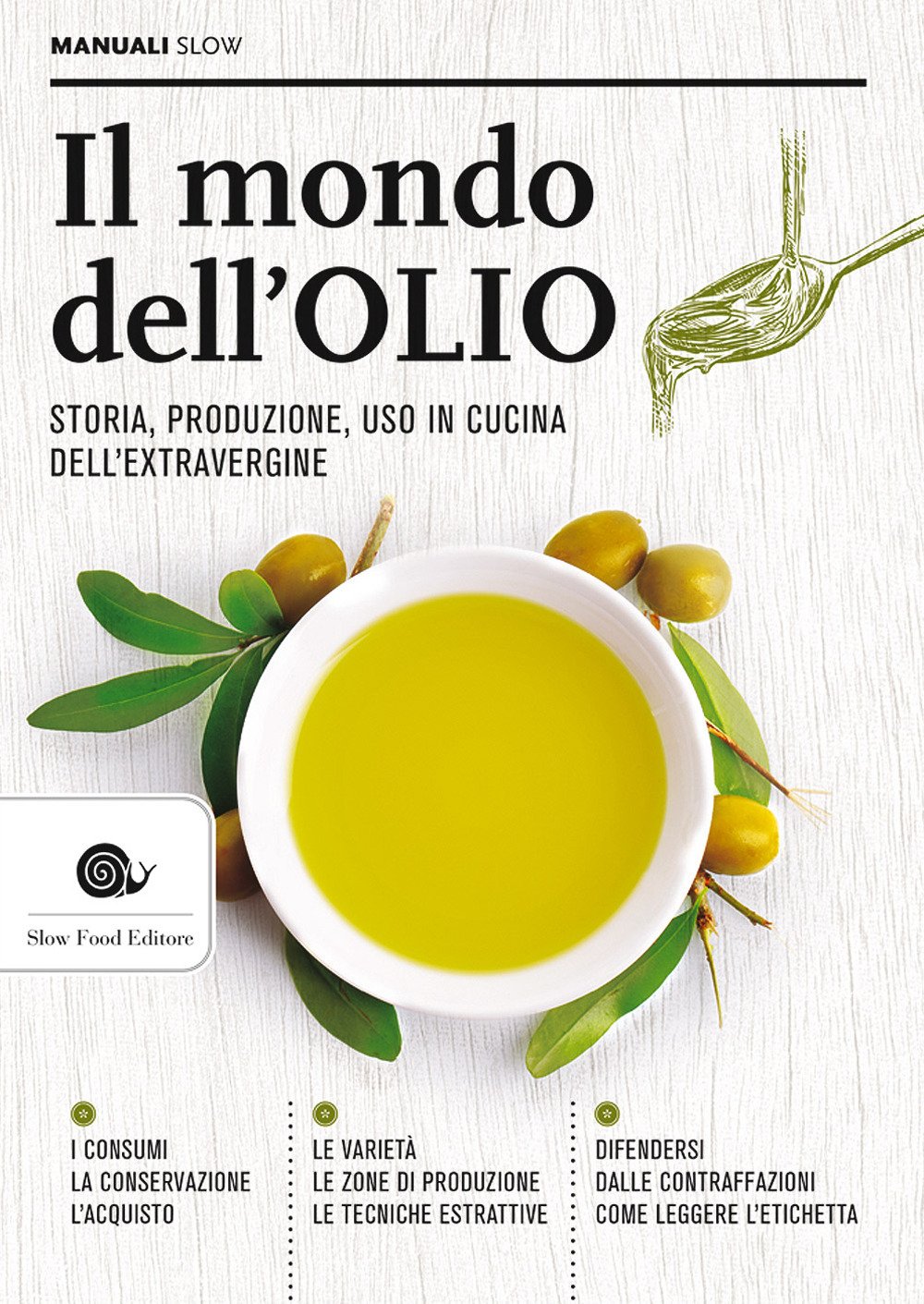 Il mondo dell'olio: 1