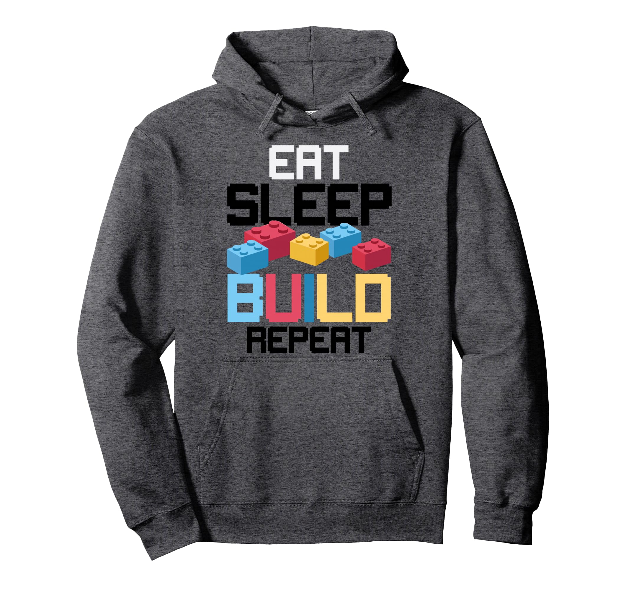 Funny Eat Sleep Build Gift Men Women Cool Blocks Building Pullover Hoodie