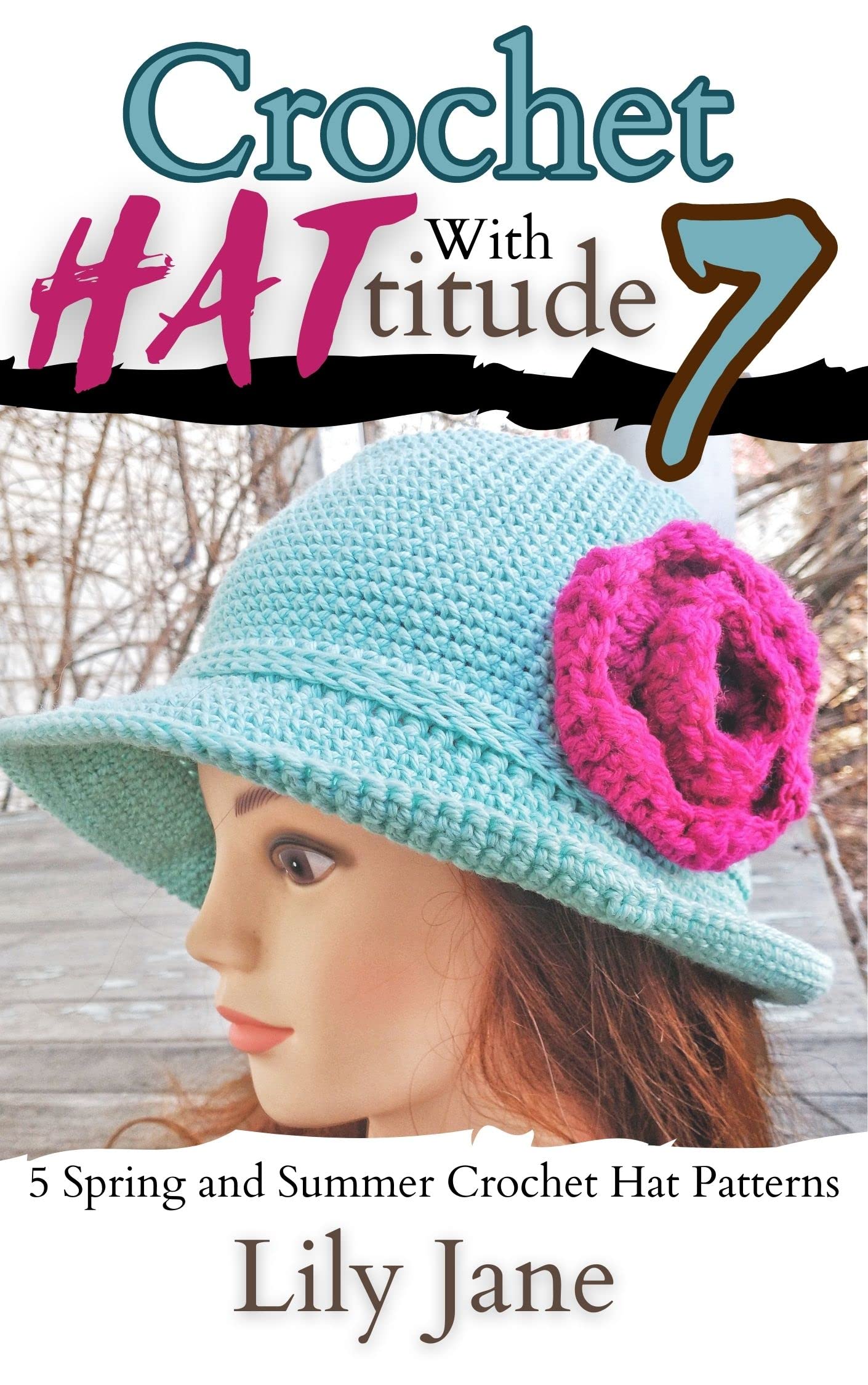 Crochet with HATtitude 7: 5 Spring and Summer Crochet Hat Patterns