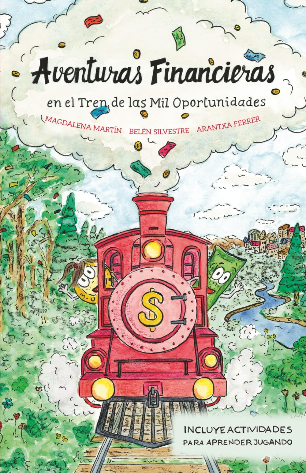 Aventuras Financieras en el Tren de las Mil Oportunidades (EDUCACIÓN FINANCIERA PARA NIÑOS)